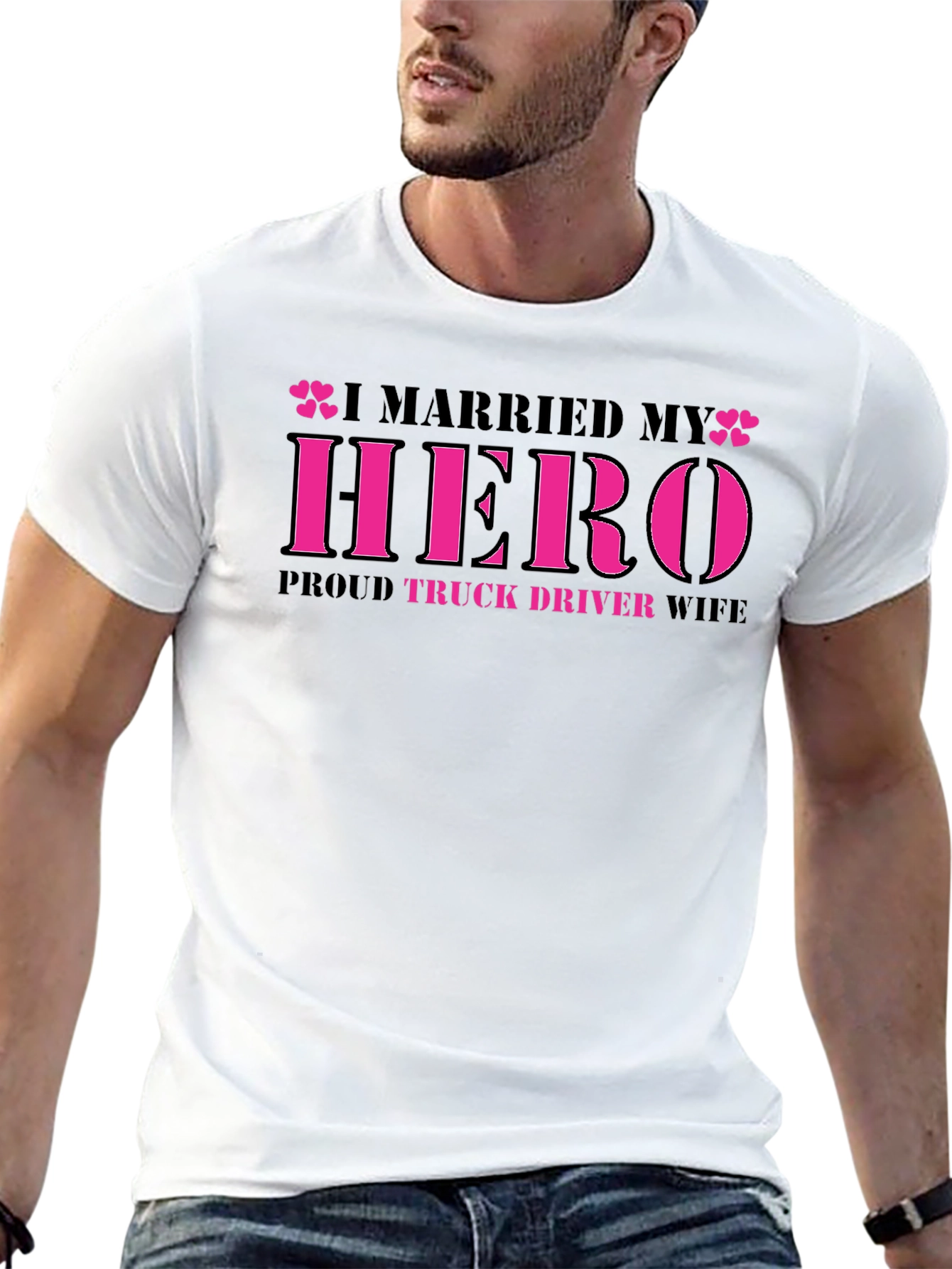 I Married My Hero Truck Driver Wife Tee