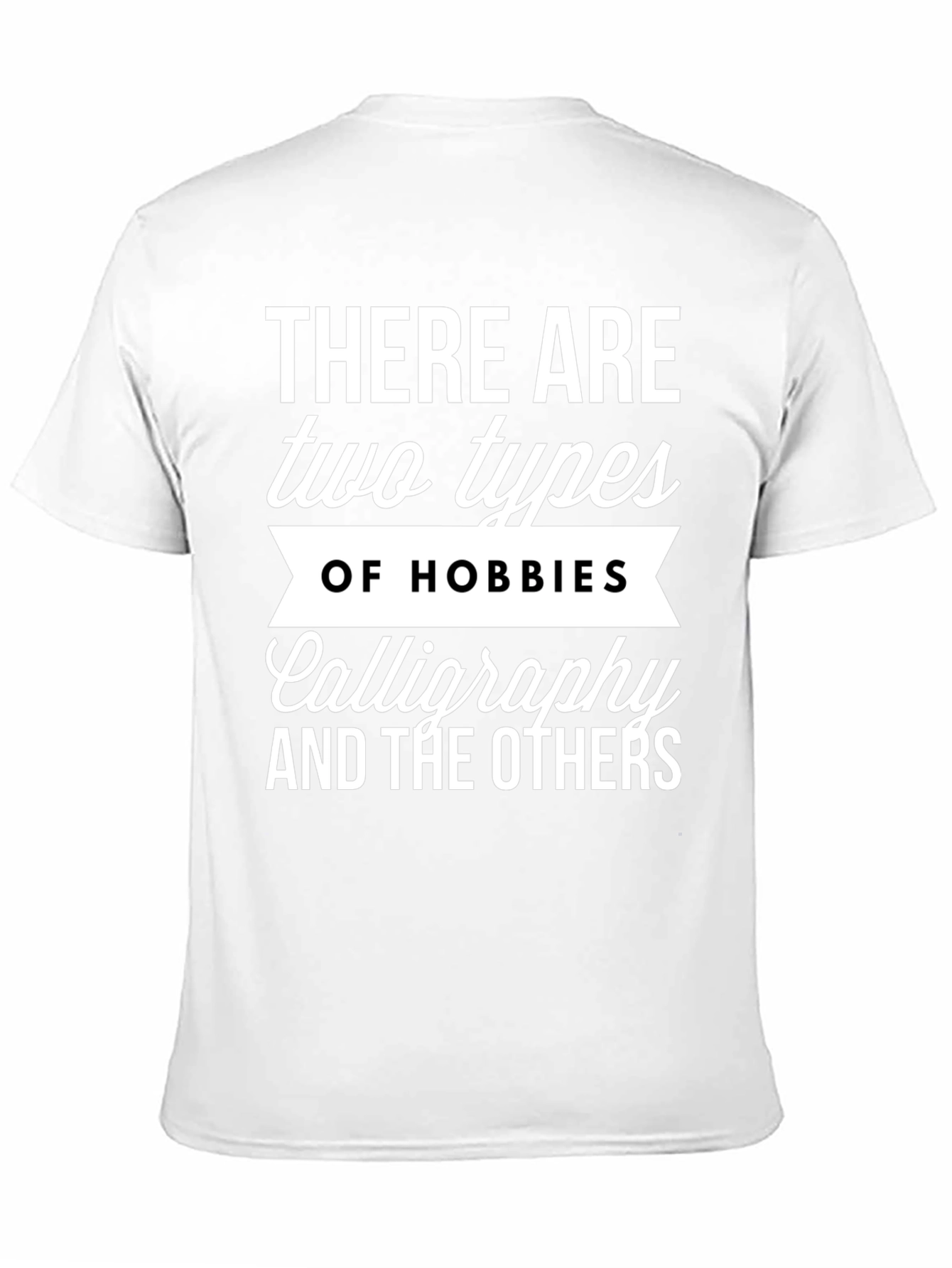 Calligraphy Hobbies Graphic Tee