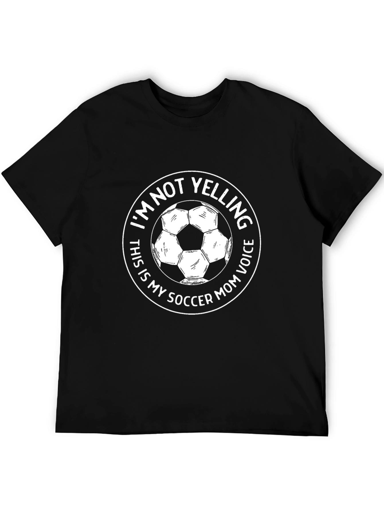 Soccer Mom Voice T-Shirt - Funny Novelty Tee