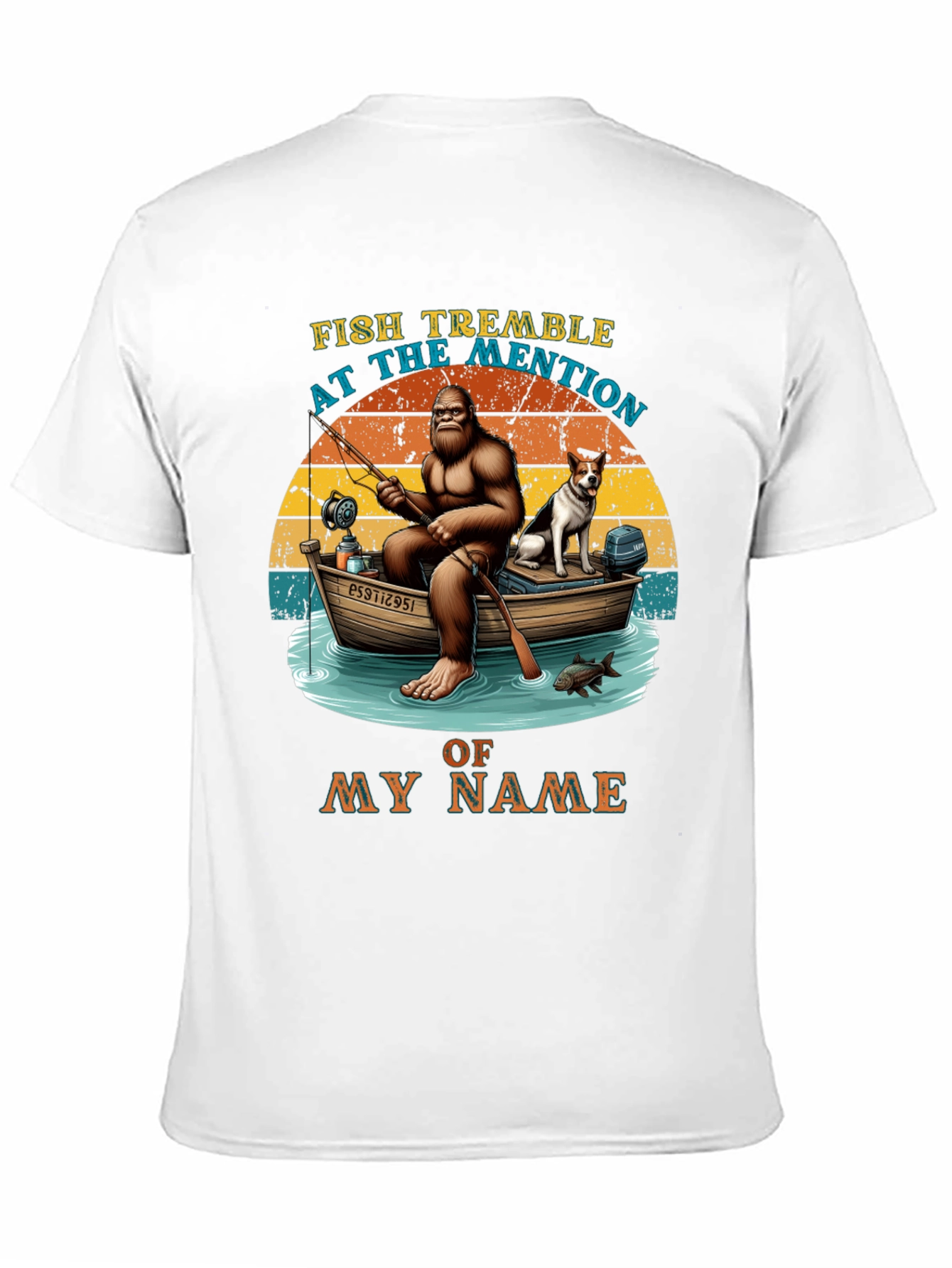 Fish Tremble Bigfoot Fishing T-Shirt