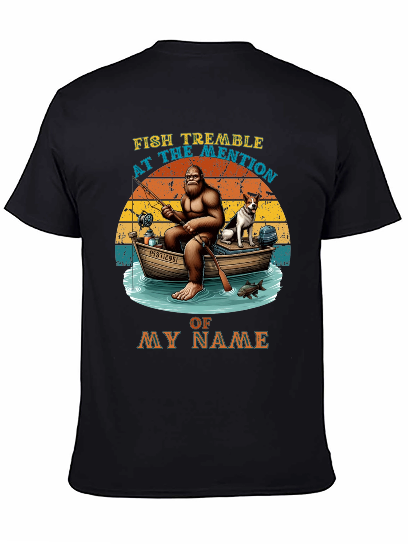 Fish Tremble Bigfoot Fishing T-Shirt