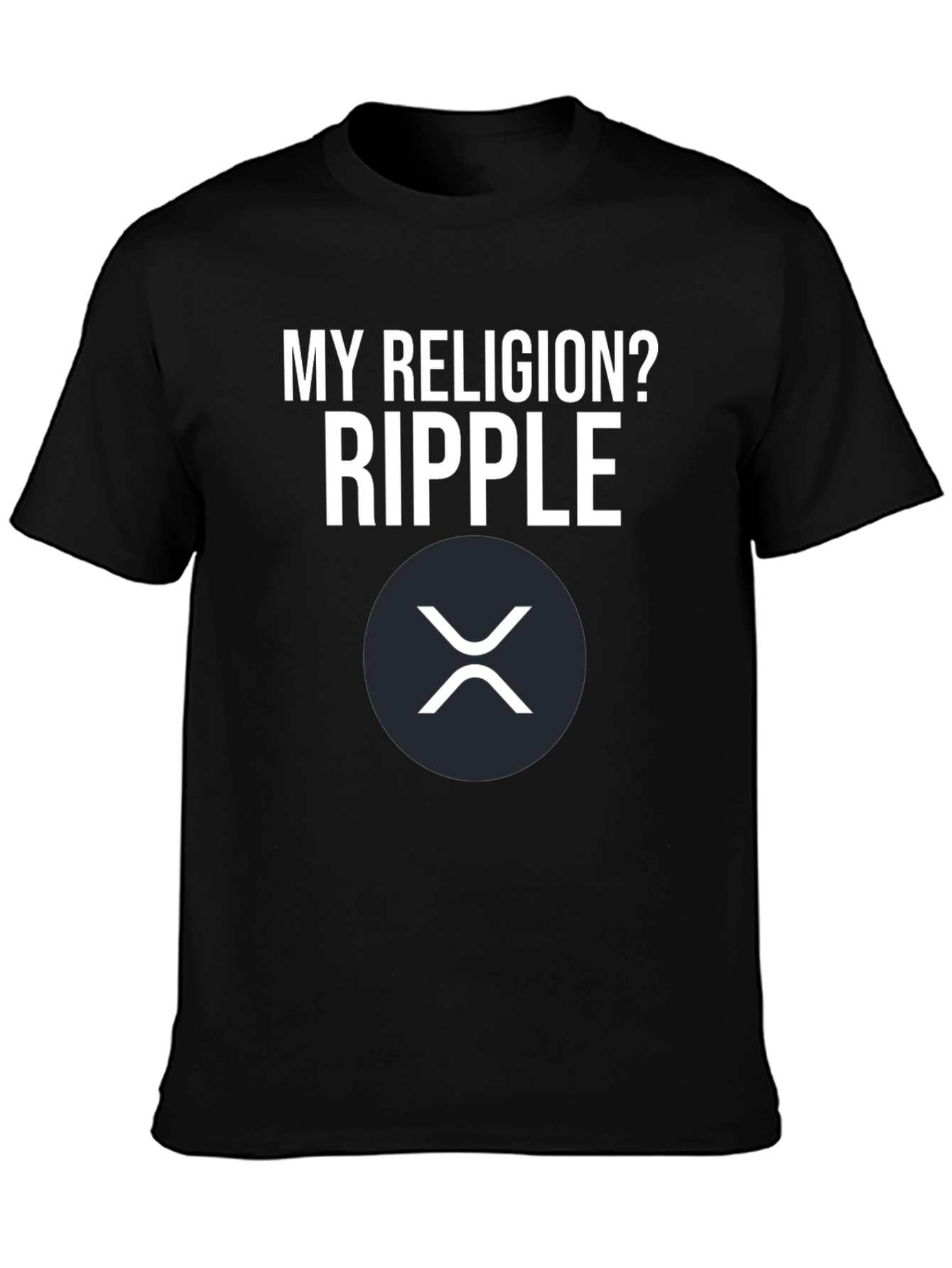 My Religion? Ripple Crypto T-Shirt
