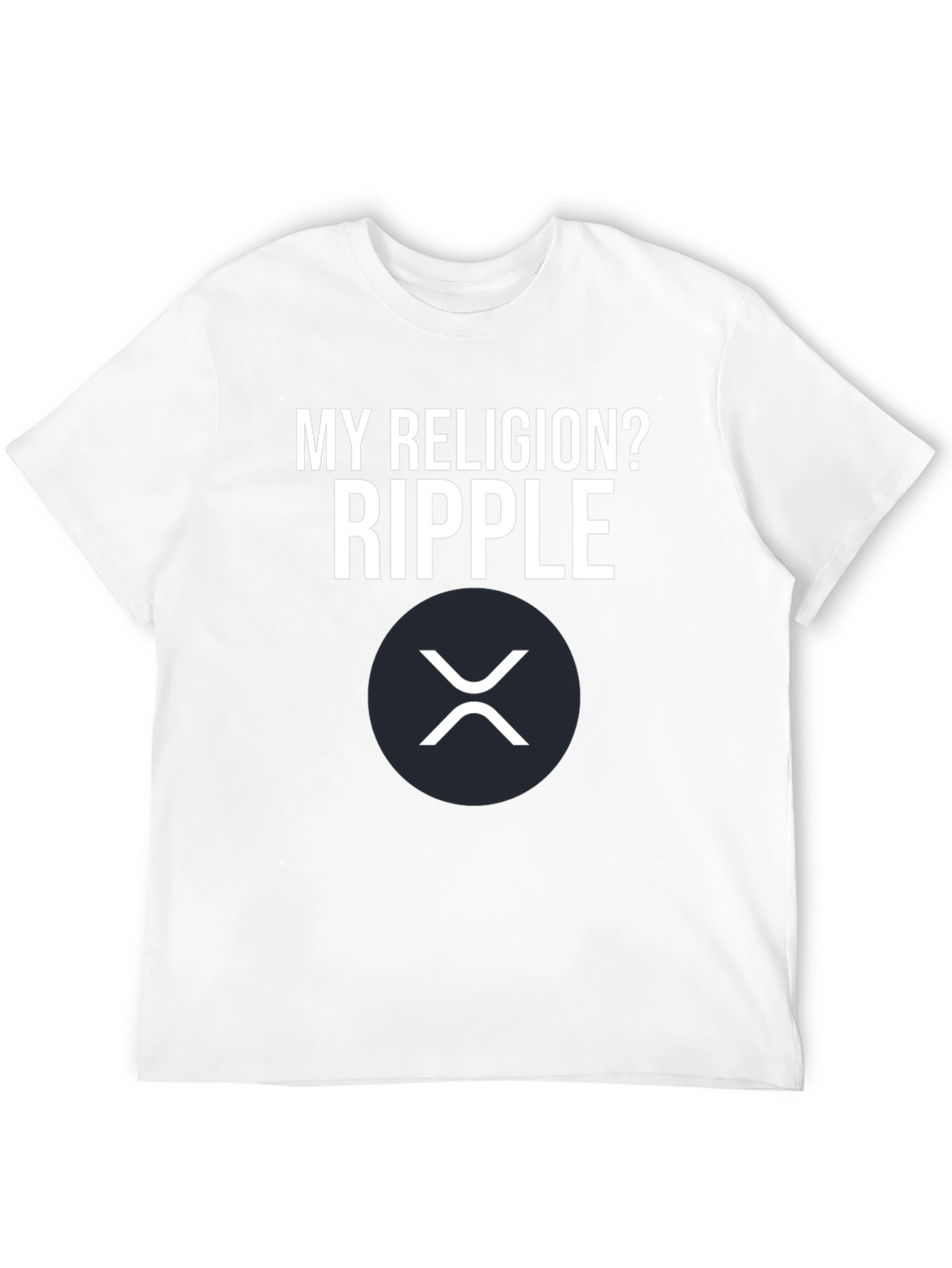 My Religion? Ripple Crypto T-Shirt