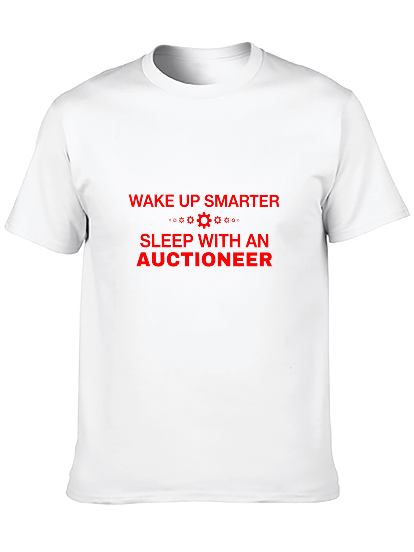 Wake Up Smarter Auctioneer Tee