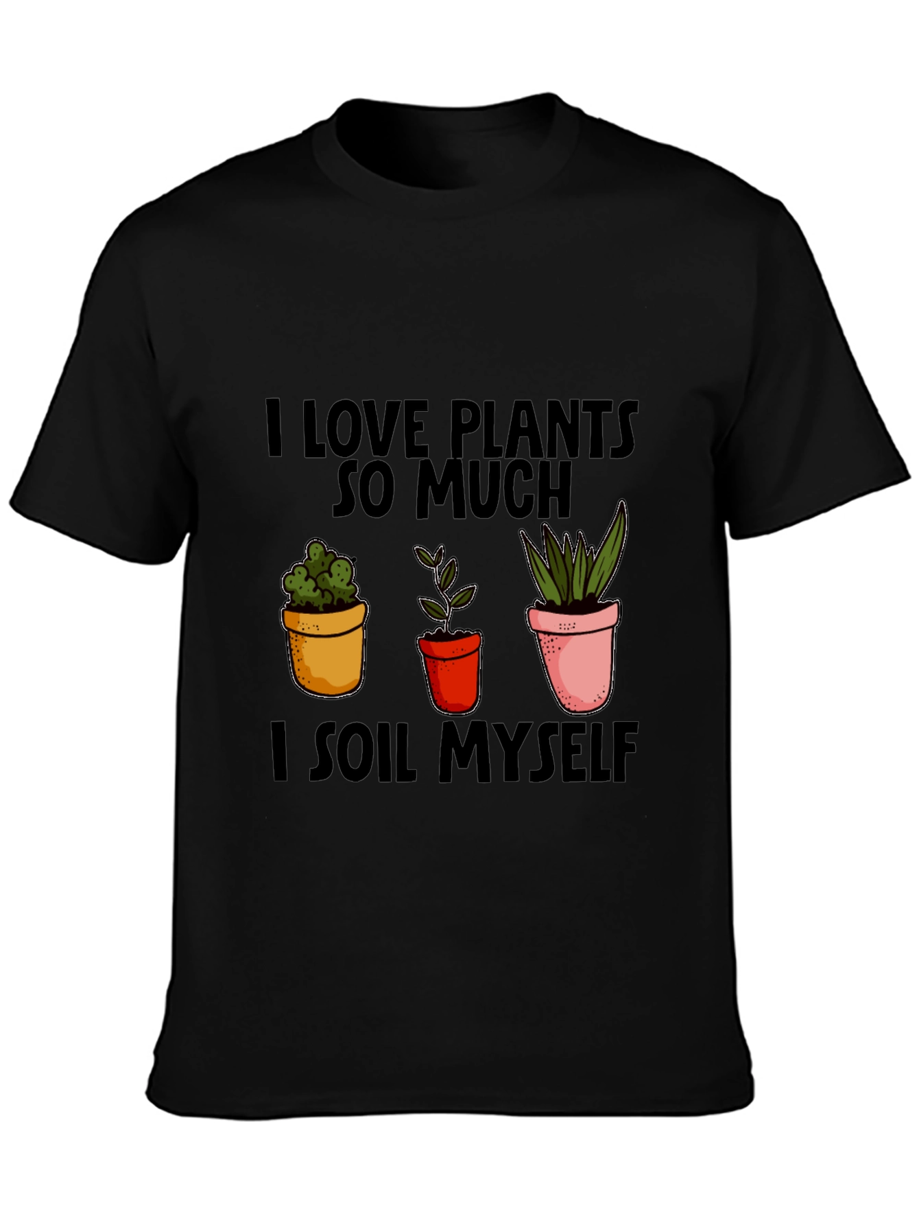 I Love Plants T-Shirt Funny Gardening Shirt