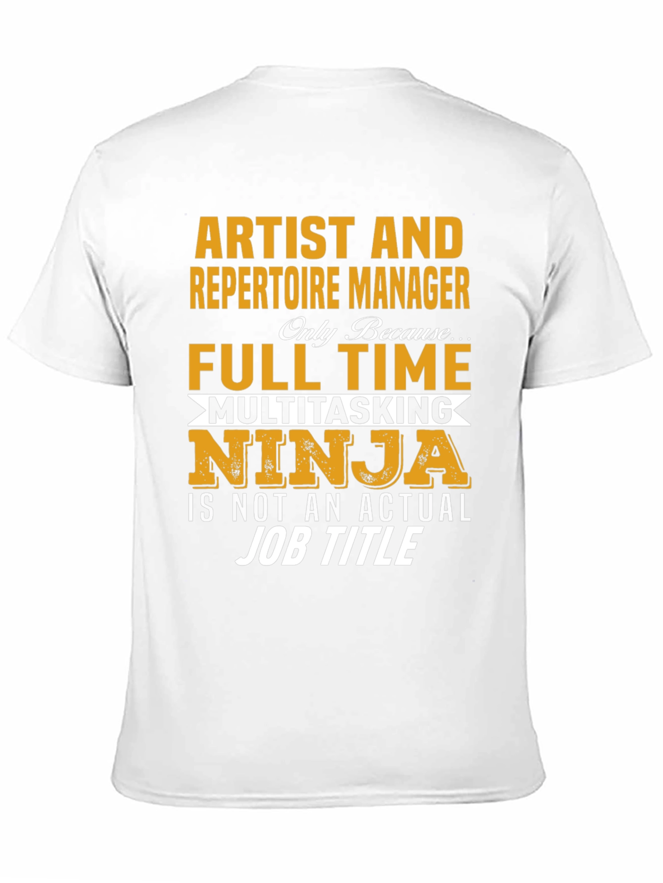 Artist & Repertoire Manager T-Shirt: Multitasking Ninja