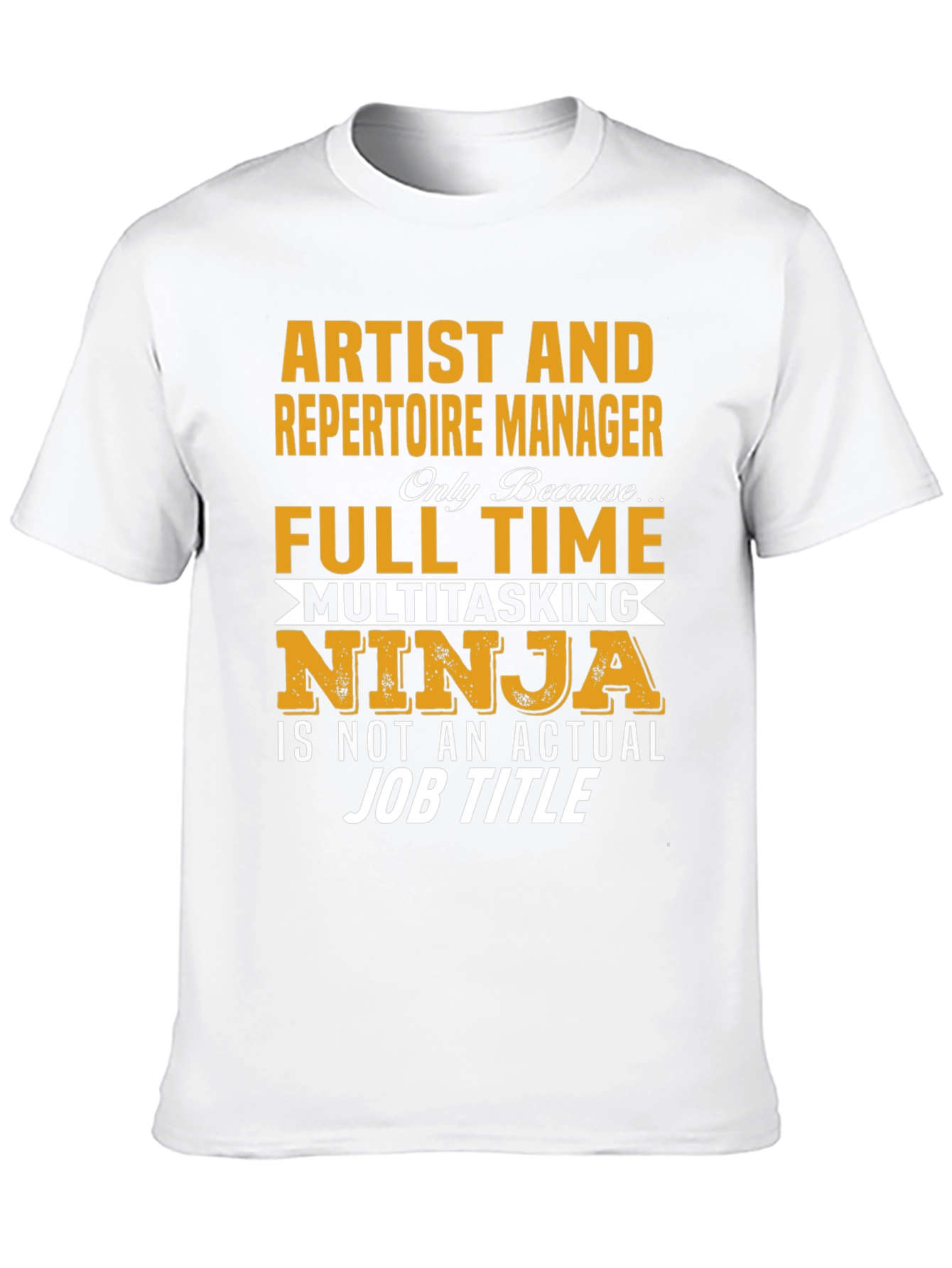 Artist & Repertoire Manager T-Shirt: Multitasking Ninja