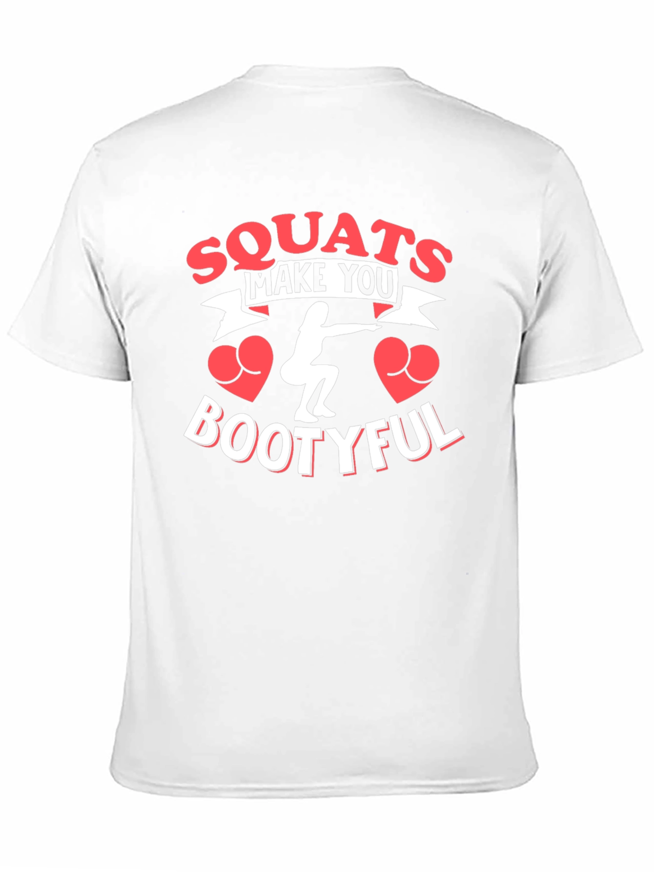 Squats Make You Bootyful Black Graphic T-Shirt
