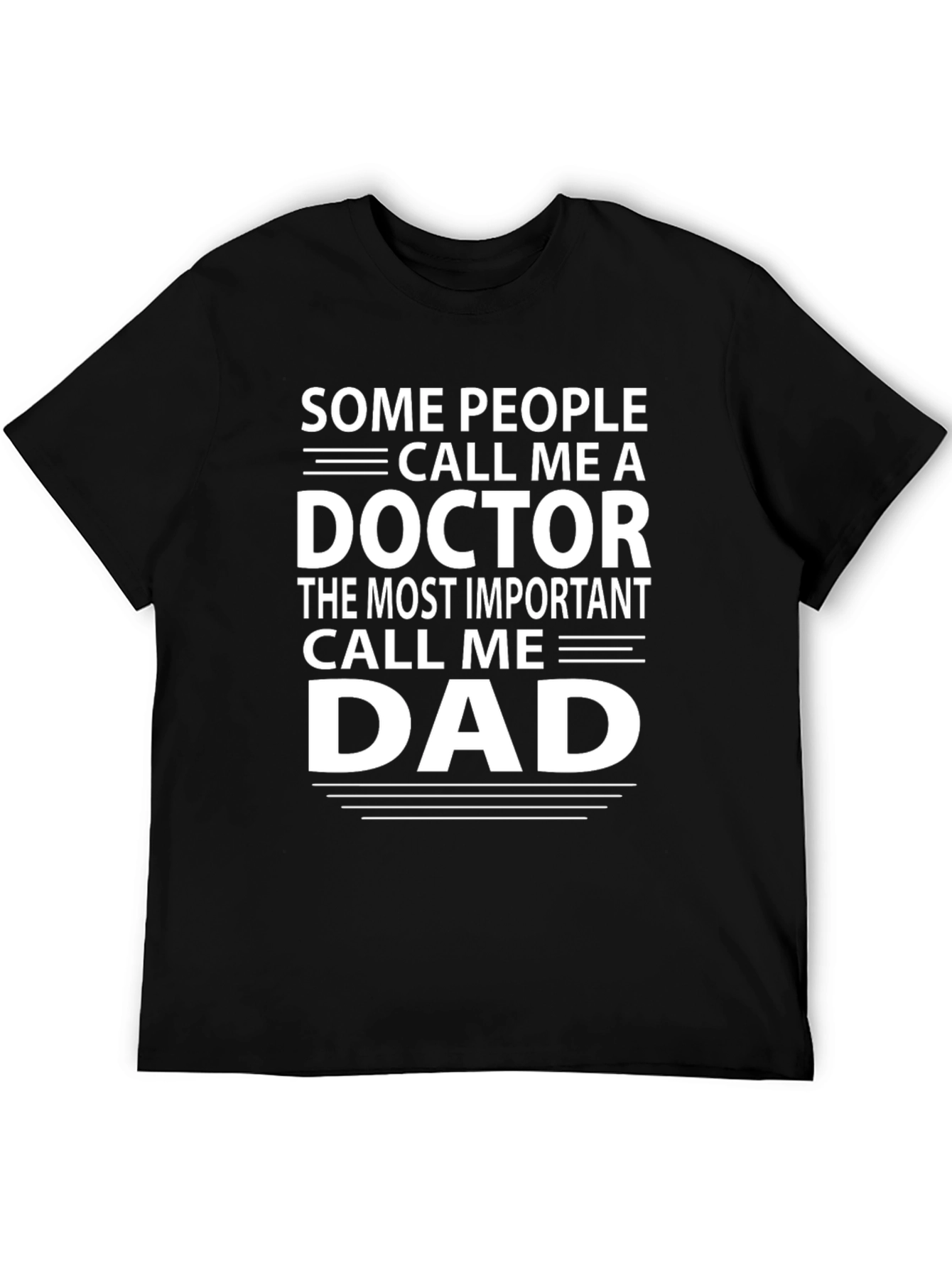 Doctor Dad T-Shirt - Funny Fathers Day Gift