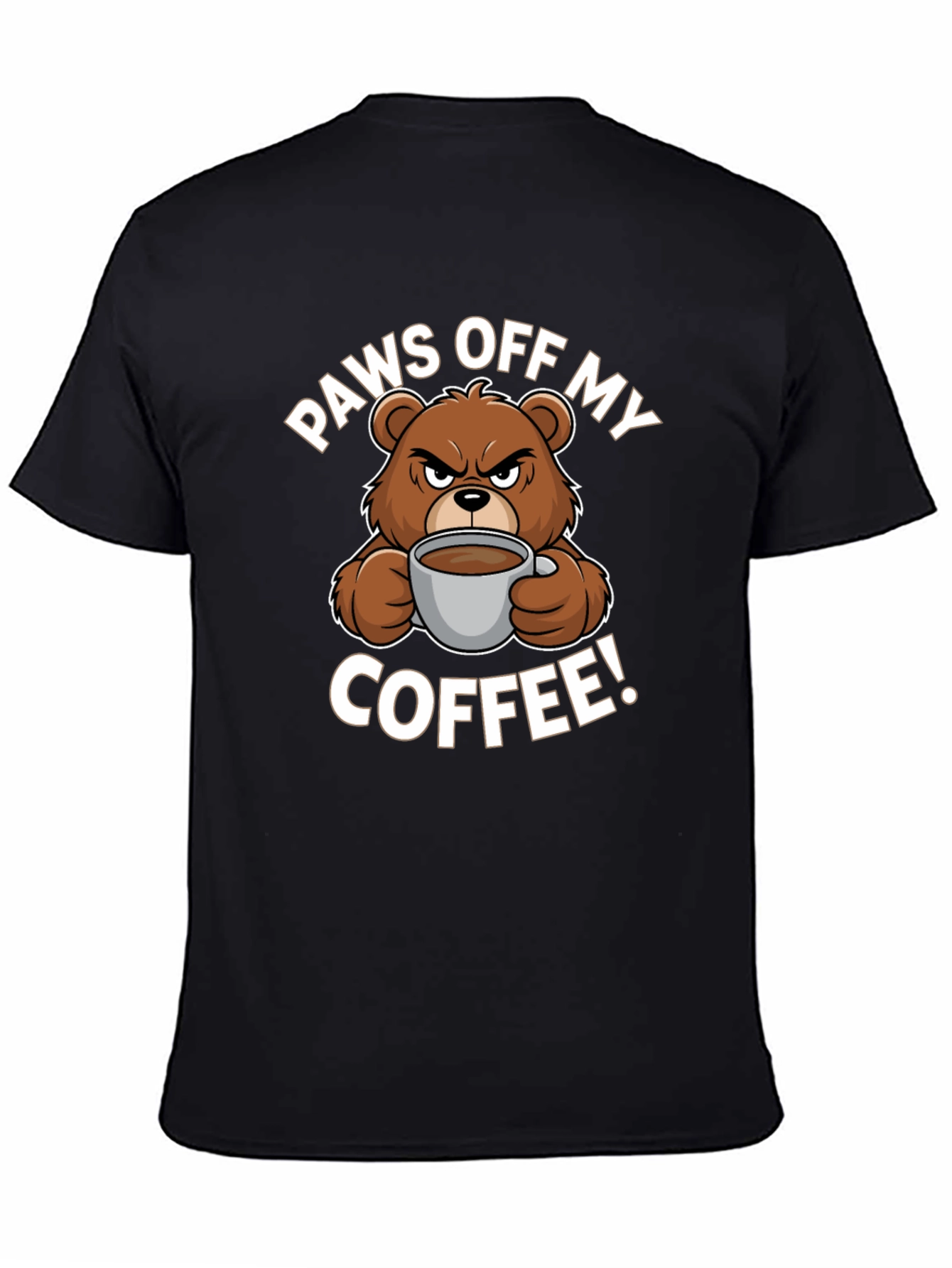 Paws Off My Coffee T-Shirt - Funny Bear Design