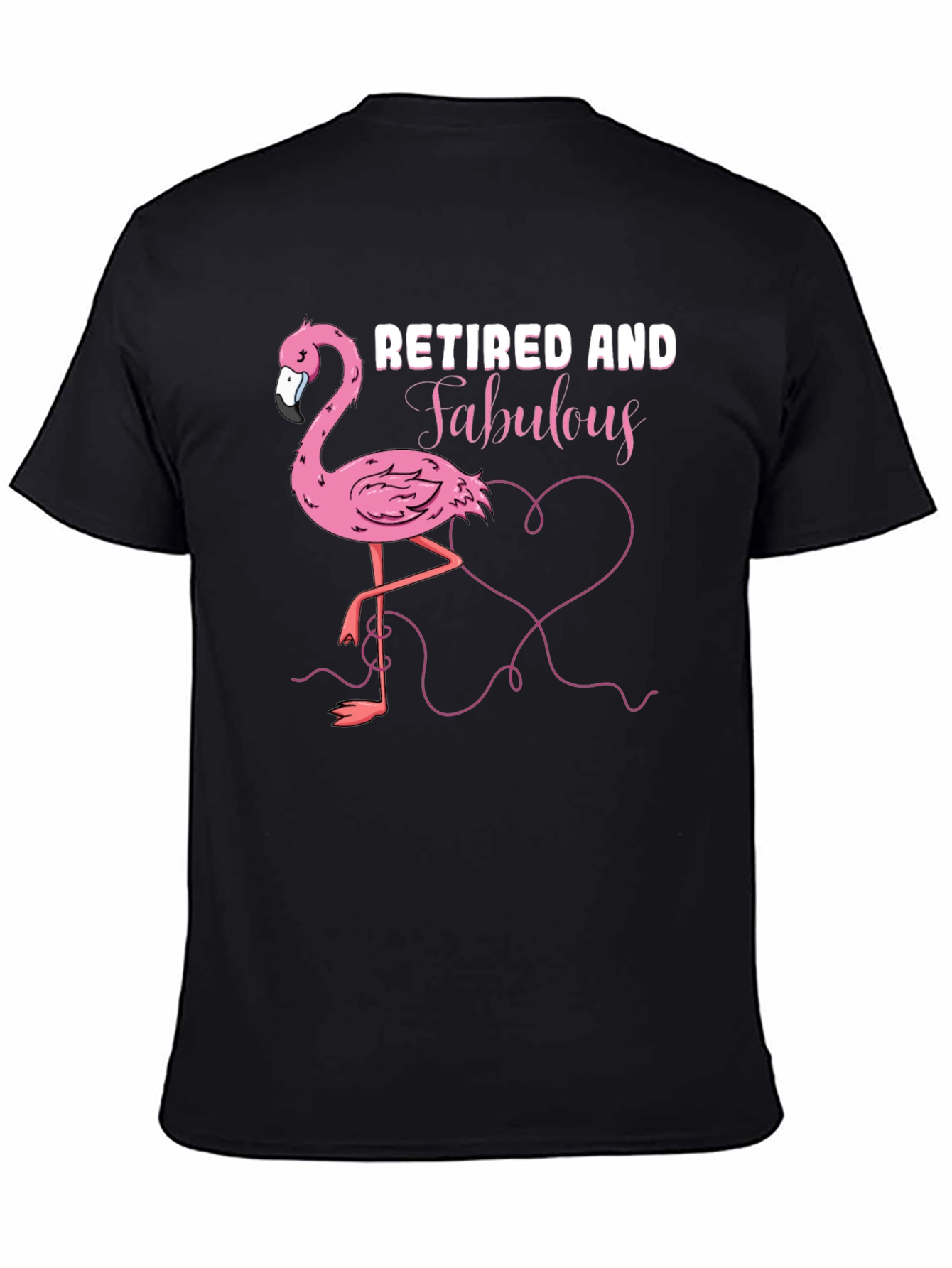 Retired and Fabulous Flamingo T-Shirt