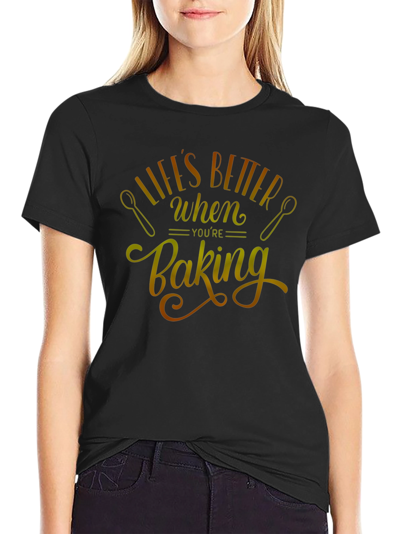 Lifes Better When Youre Baking T-Shirt