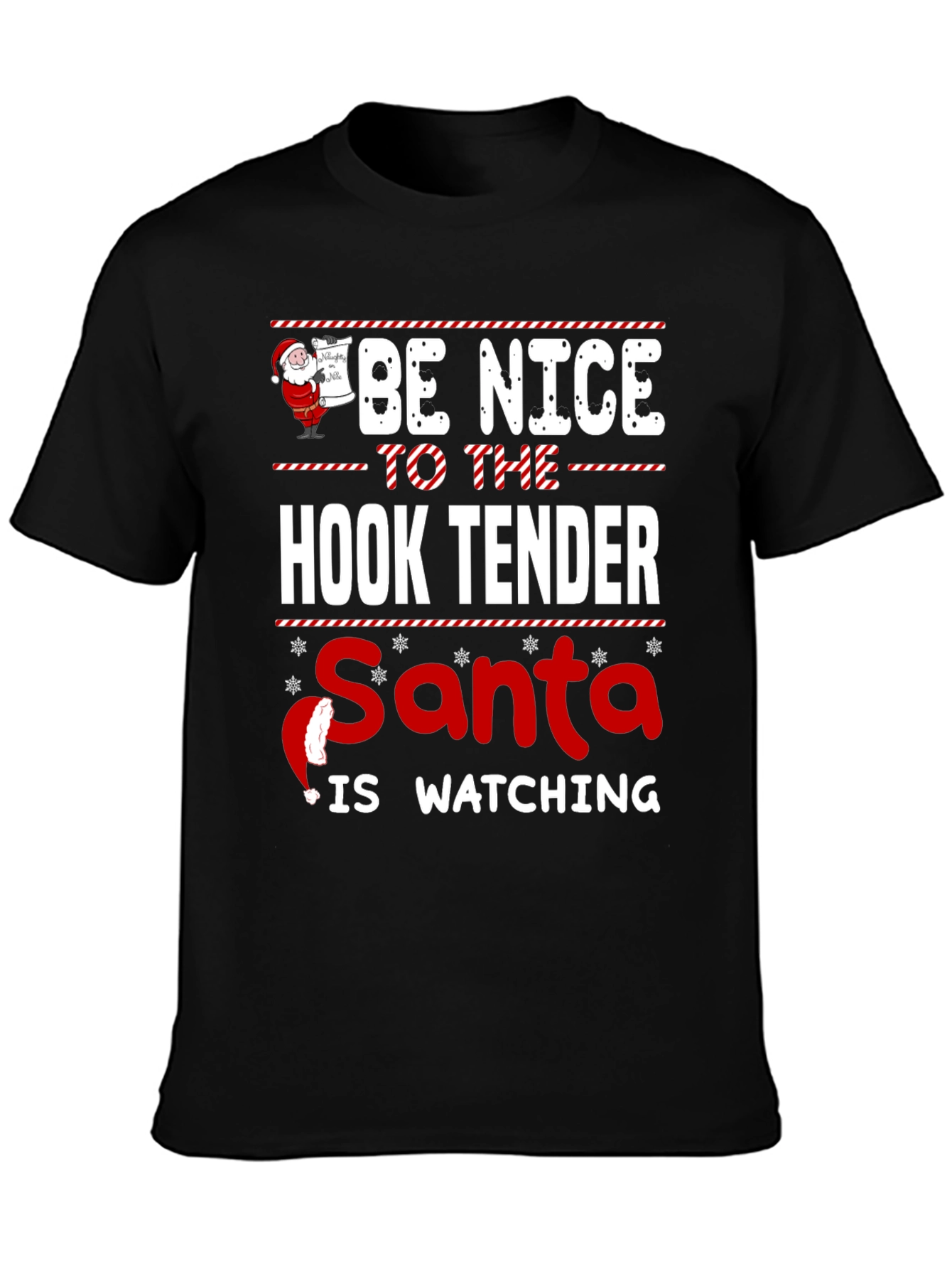 Be Nice to the Hook Tender Santa Christmas T-Shirt
