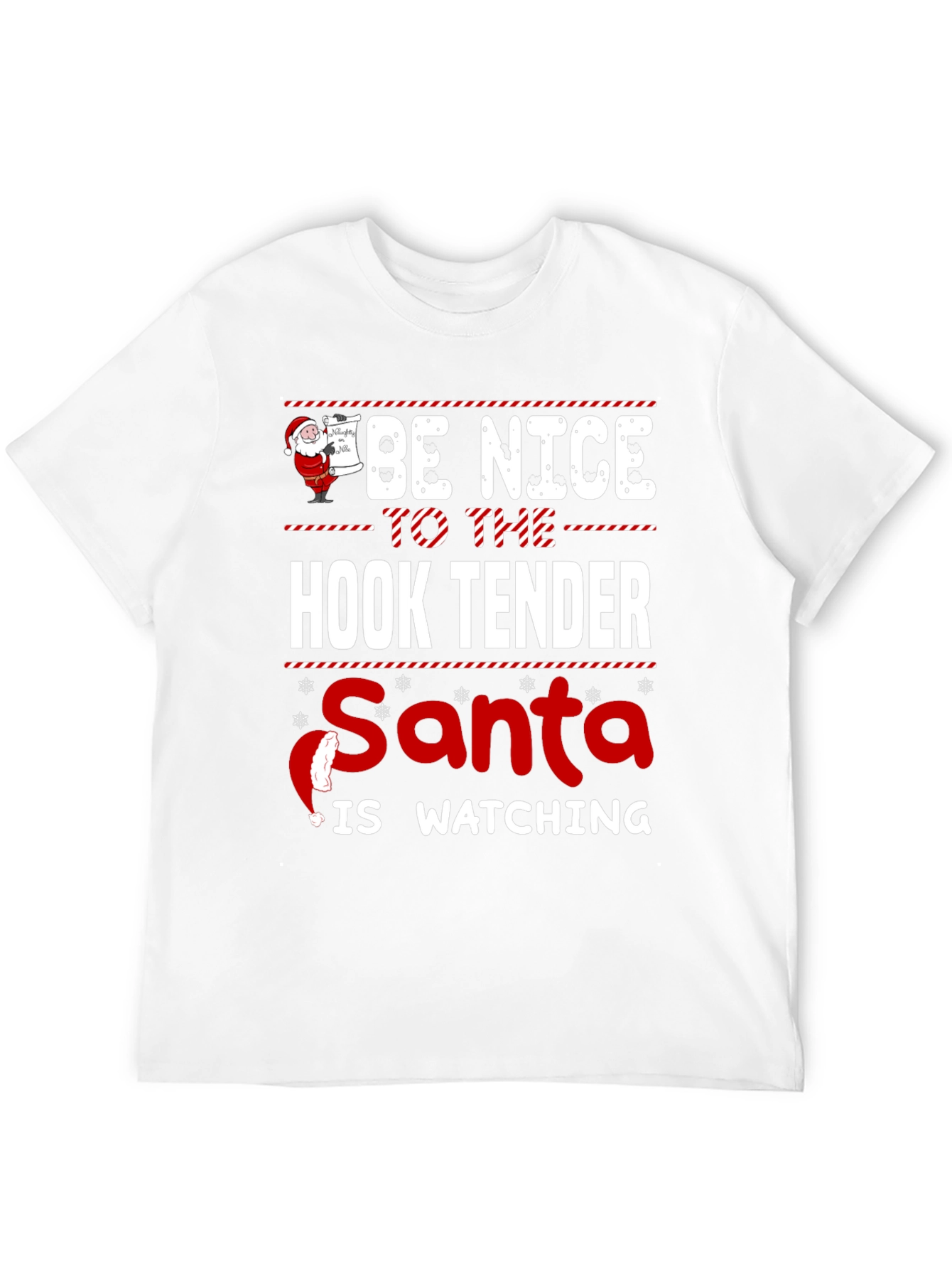 Be Nice to the Hook Tender Santa Christmas T-Shirt