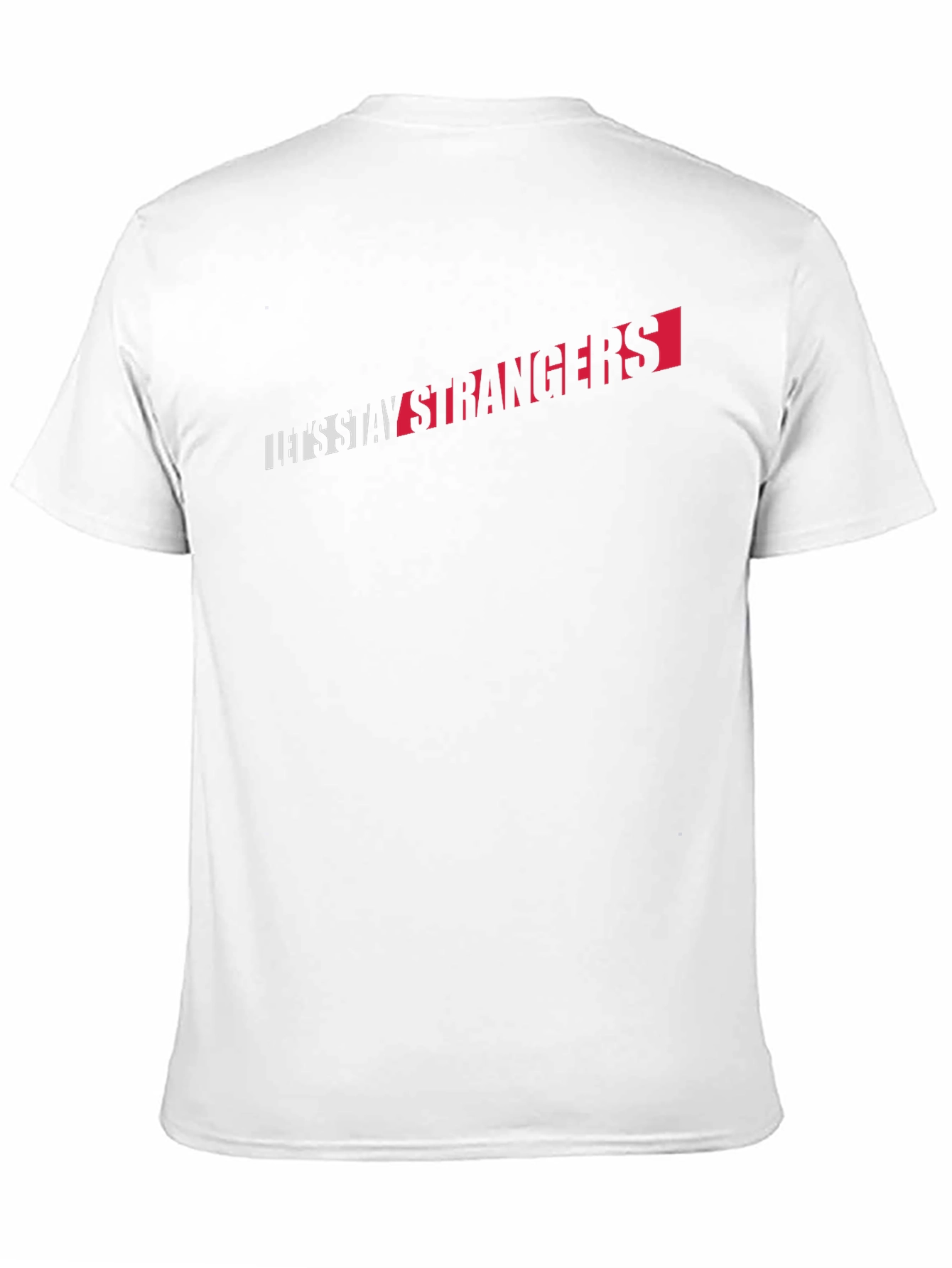Lets Stay Strangers Graphic Tee - Black