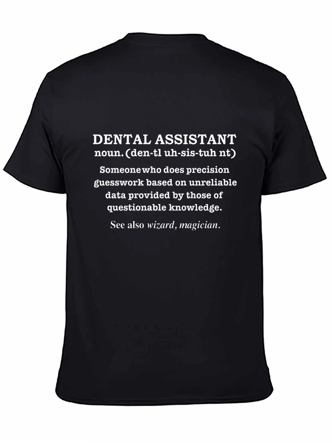 Dental Assistant Definition Graphic Tee