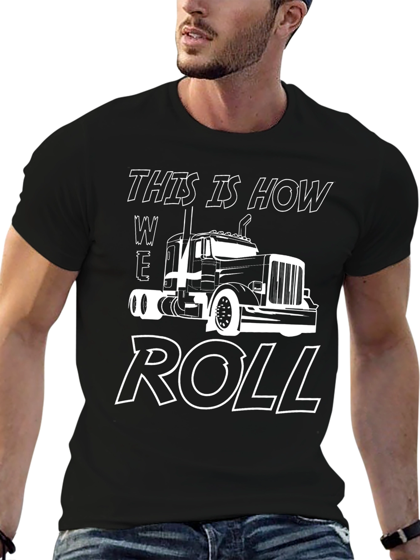 This is How We Roll Trucker T-Shirt