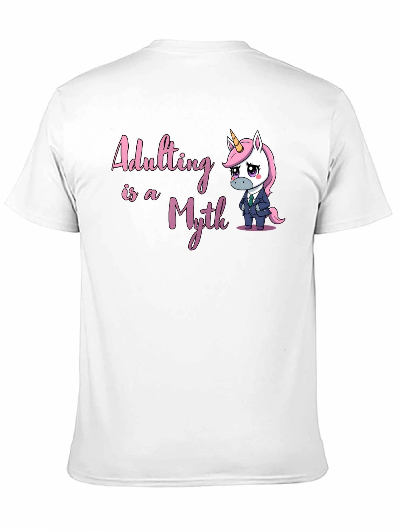 Adulting Is A Myth T-Shirt