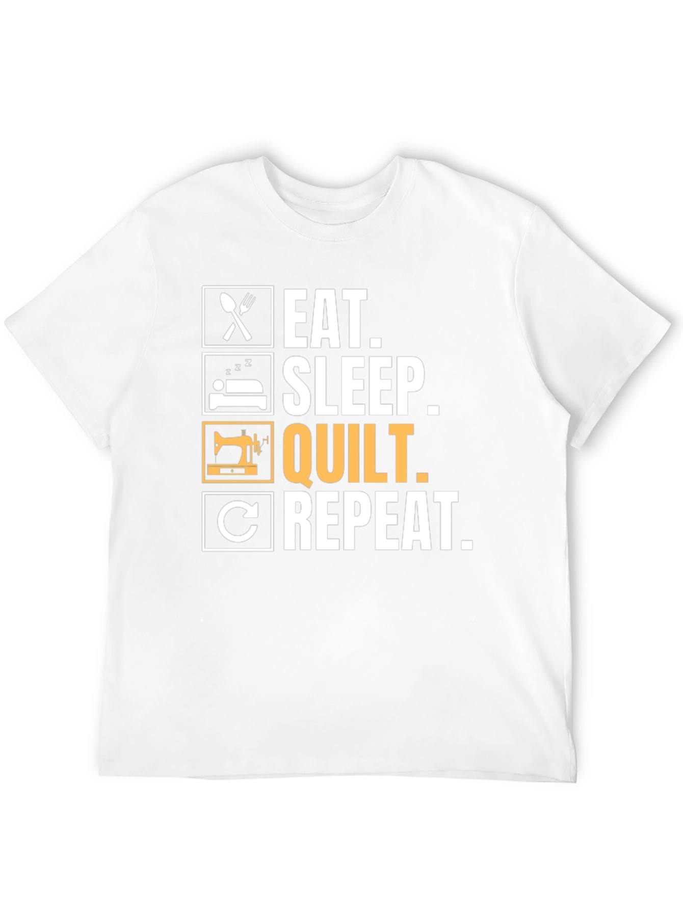 Eat Sleep Quilt Repeat T-Shirt - Quilting Lovers Gift