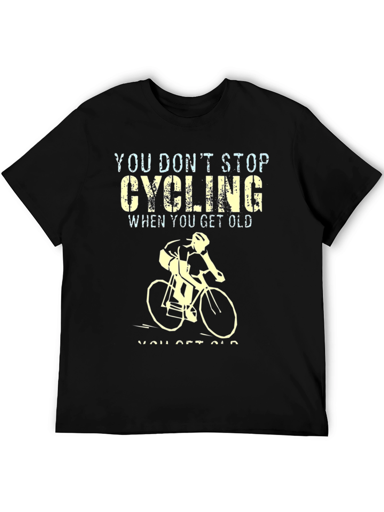 Cycling Never Gets Old Graphic Tee