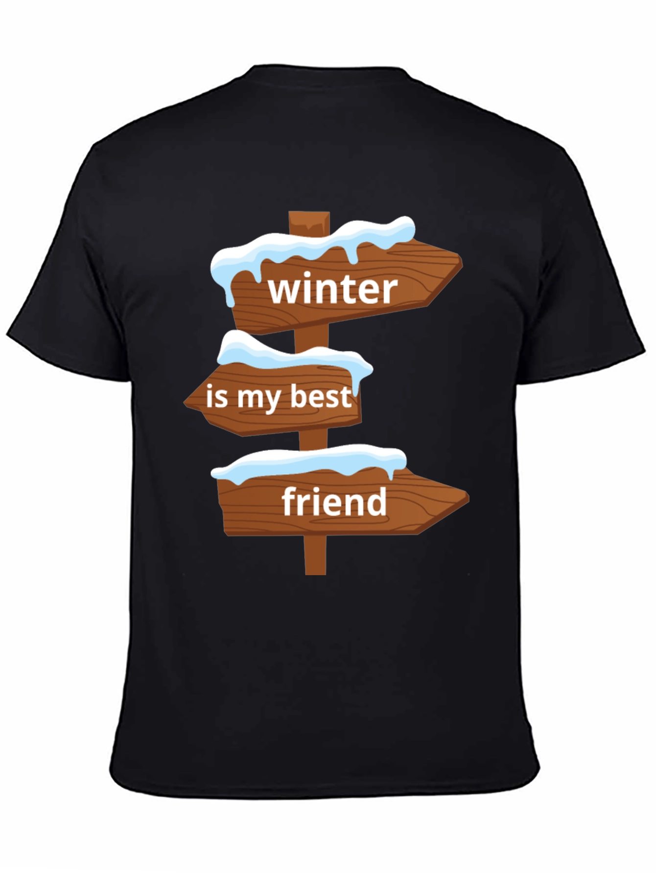 Winter Is My Best Friend Graphic Tee
