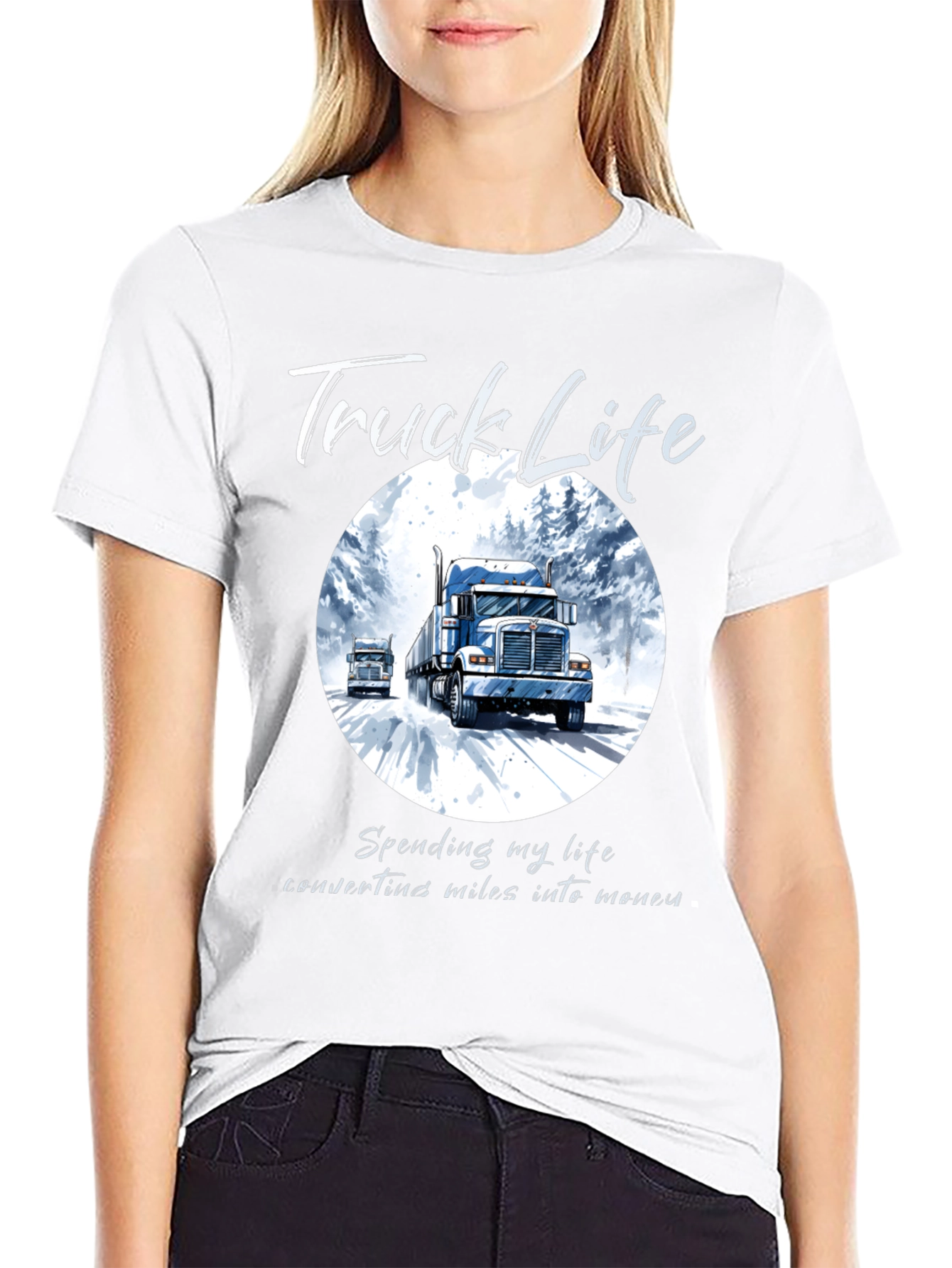 Truck Life T-Shirt: Miles Into Money