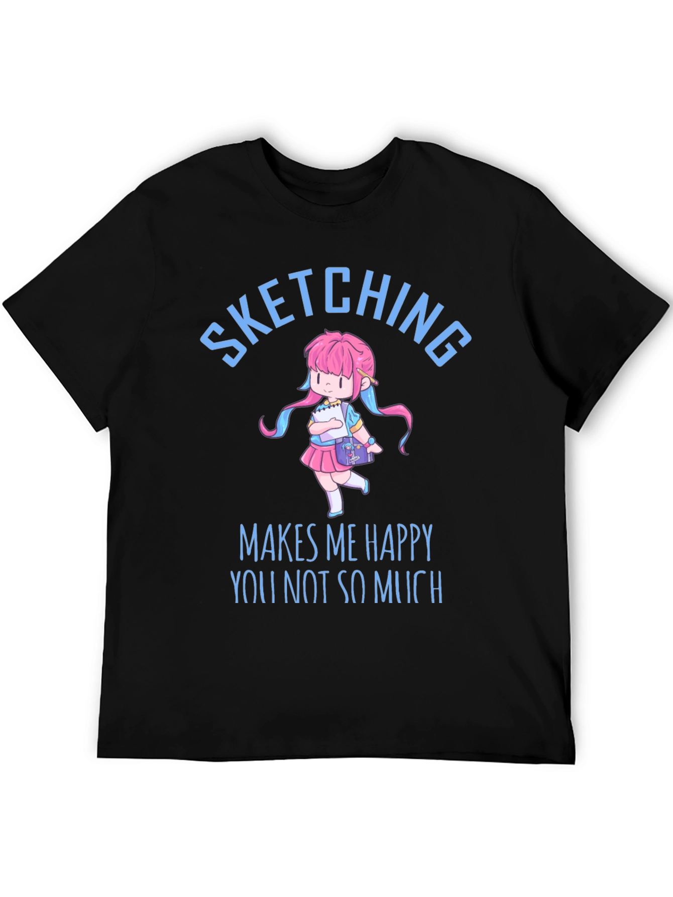 Sketching Makes Me Happy T-Shirt