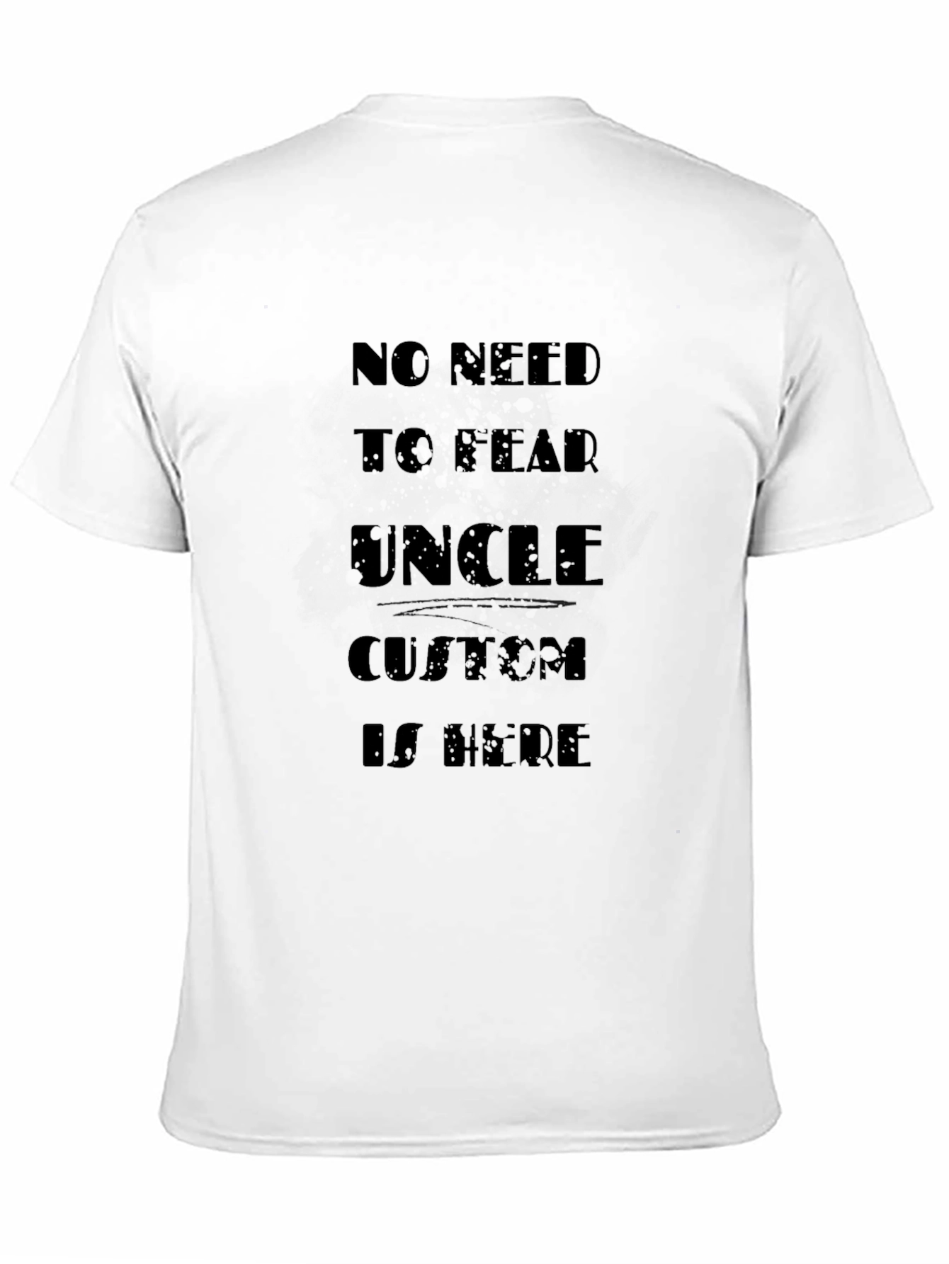 No Need To Fear Uncle Is Here Black T-Shirt