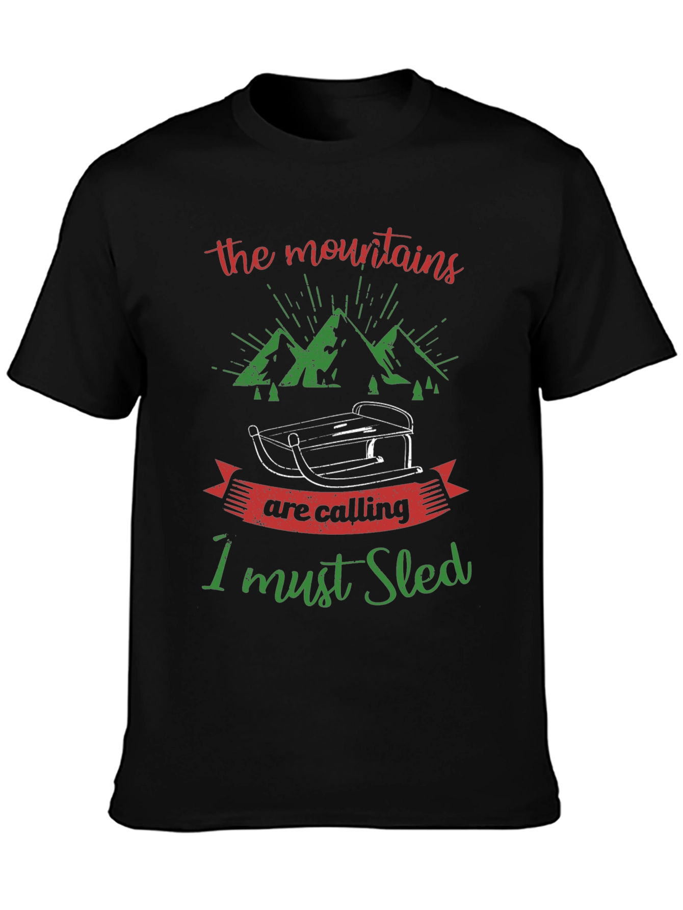 Mountains are Calling Sledding T-Shirt