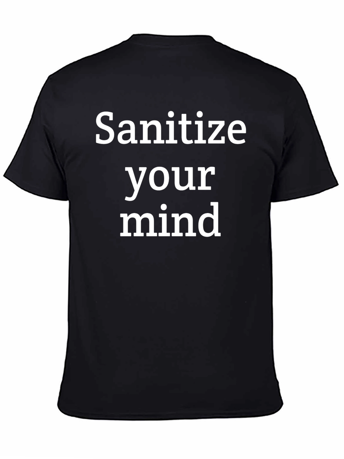 Sanitize Your Mind Graphic Tee - Black T-Shirt