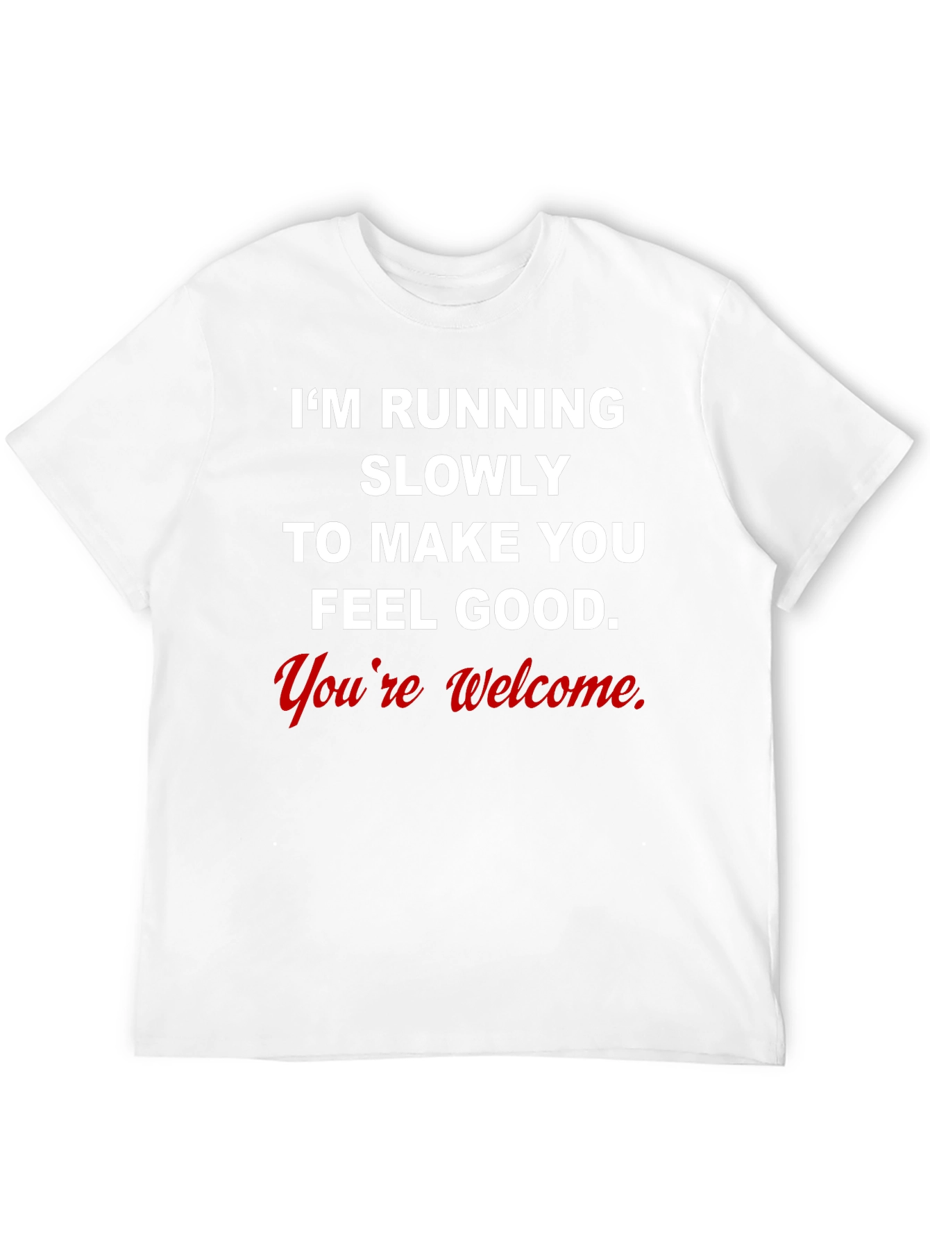 Funny Running Shirt - Im Running Slowly