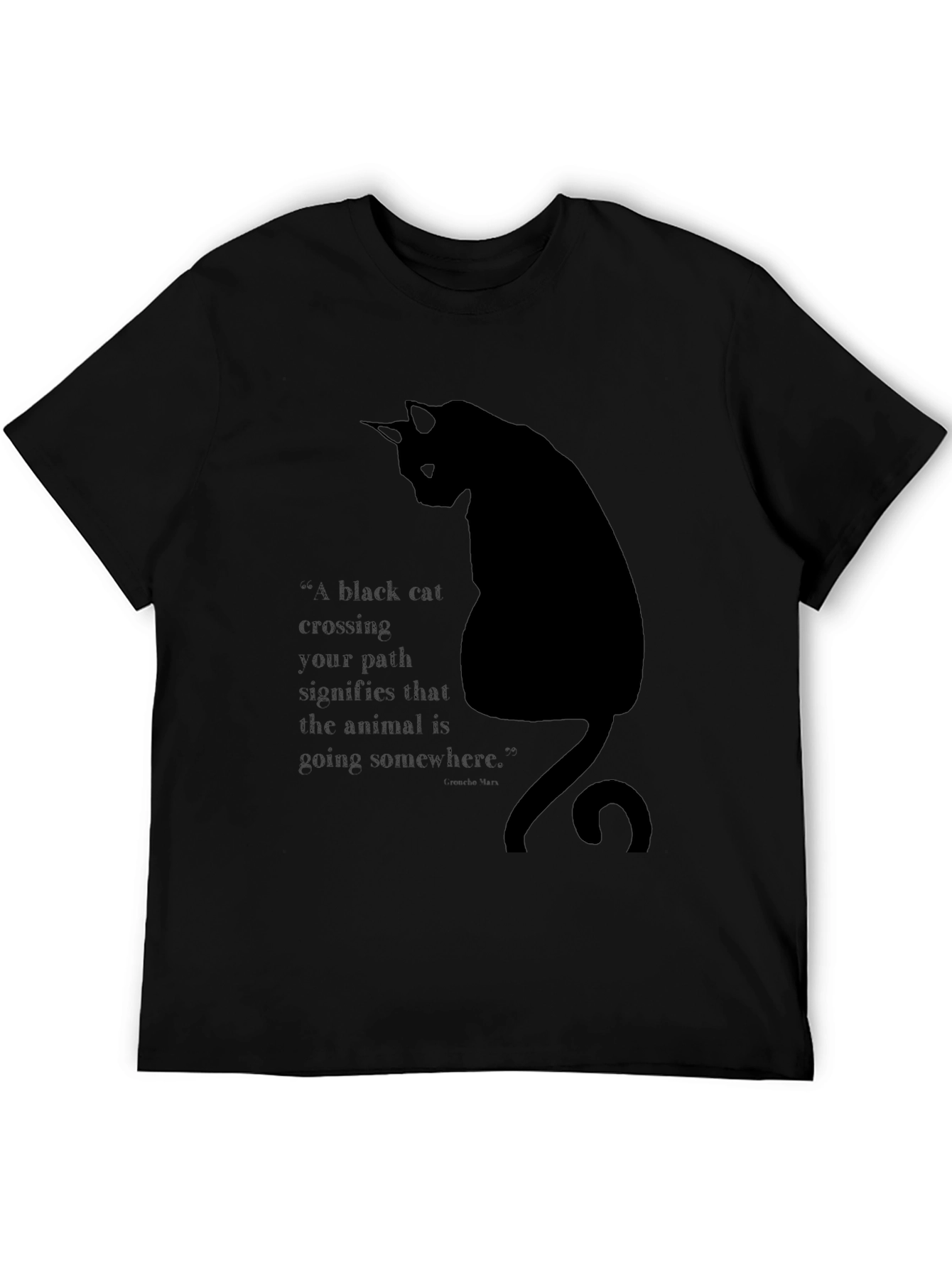Black Cat T-Shirt - Quirky Quote Design