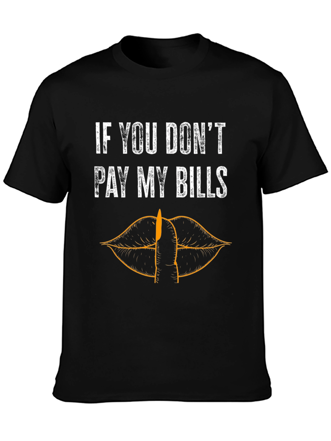 Sarcastic Pay My Bills Graphic Tee