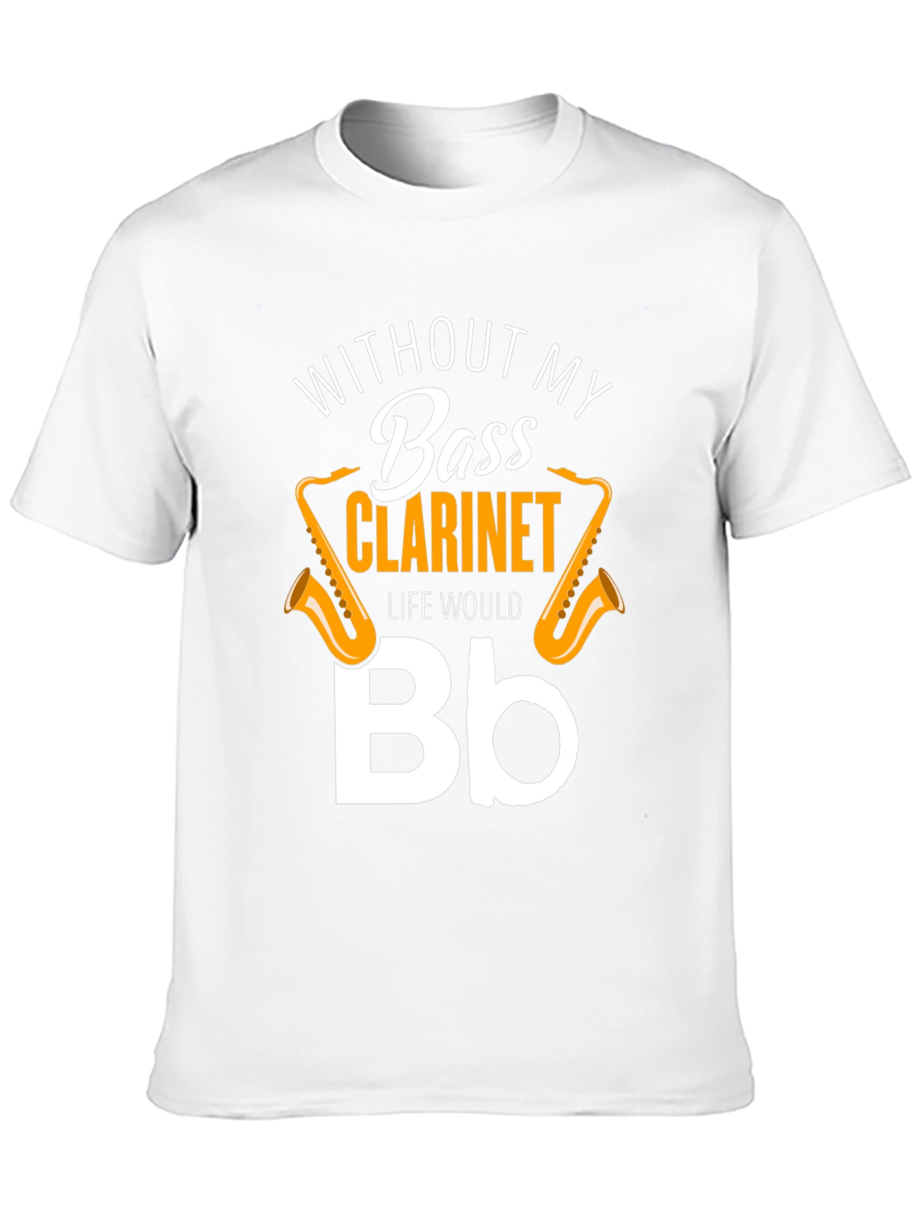 Bass Clarinet T-Shirt - Musical Instrument Humor
