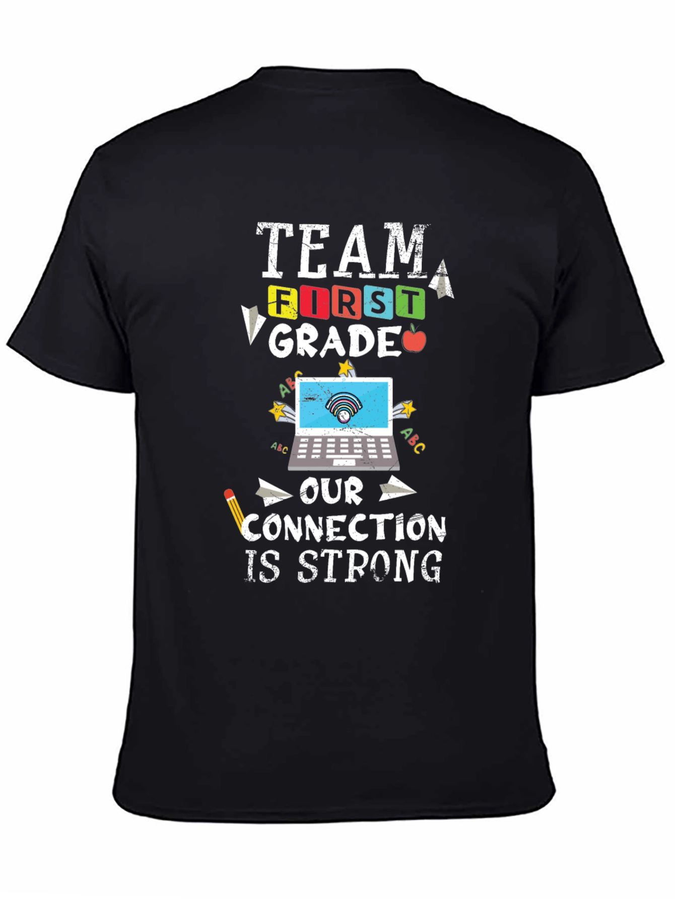 Team First Grade Teacher T-Shirt - Connection Strong