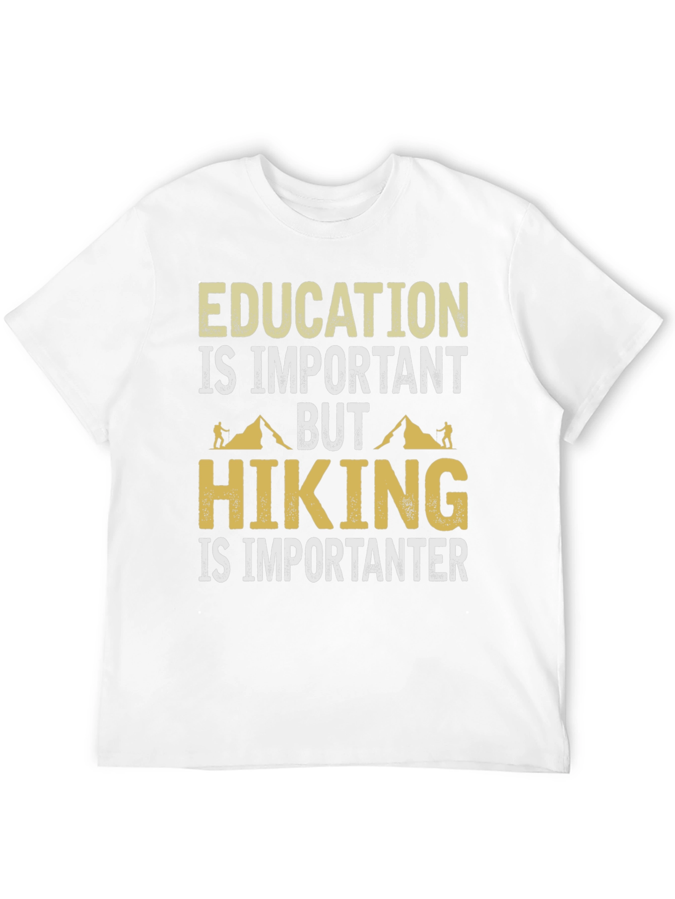 Hiking is Importanter T-Shirt