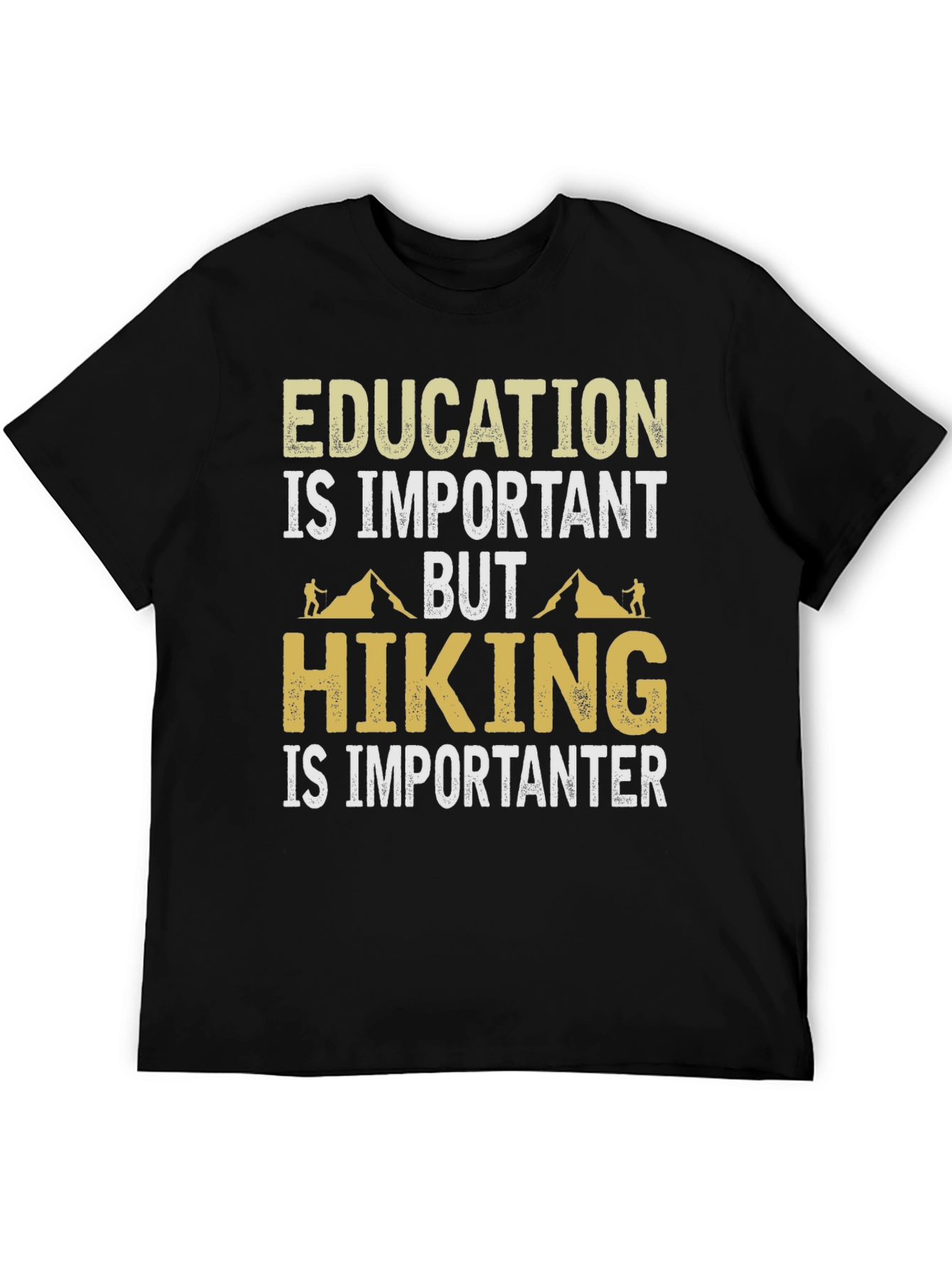Hiking is Importanter T-Shirt
