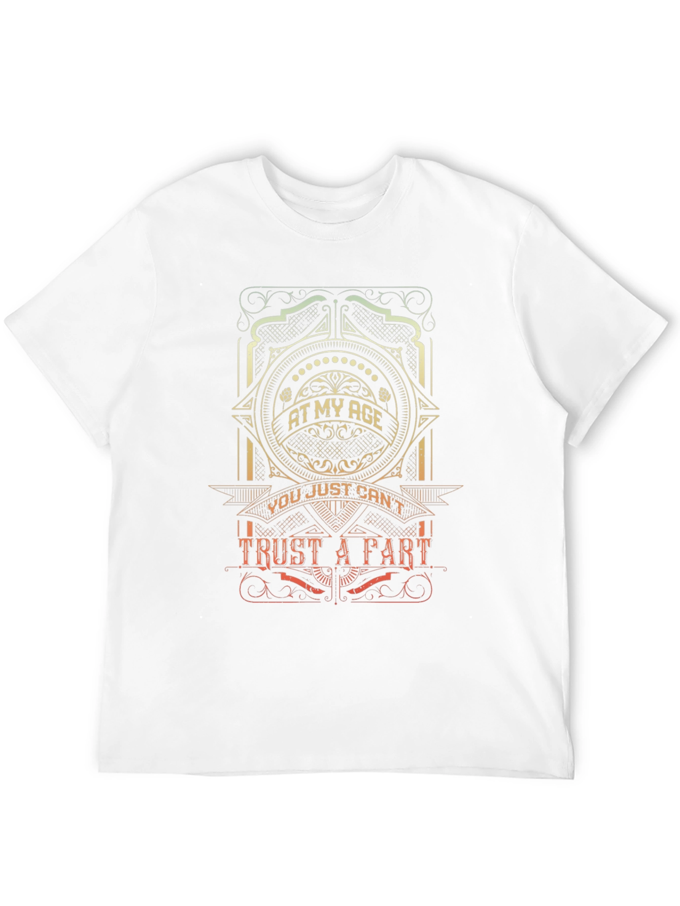 At My Age T-Shirt - Trust A Part