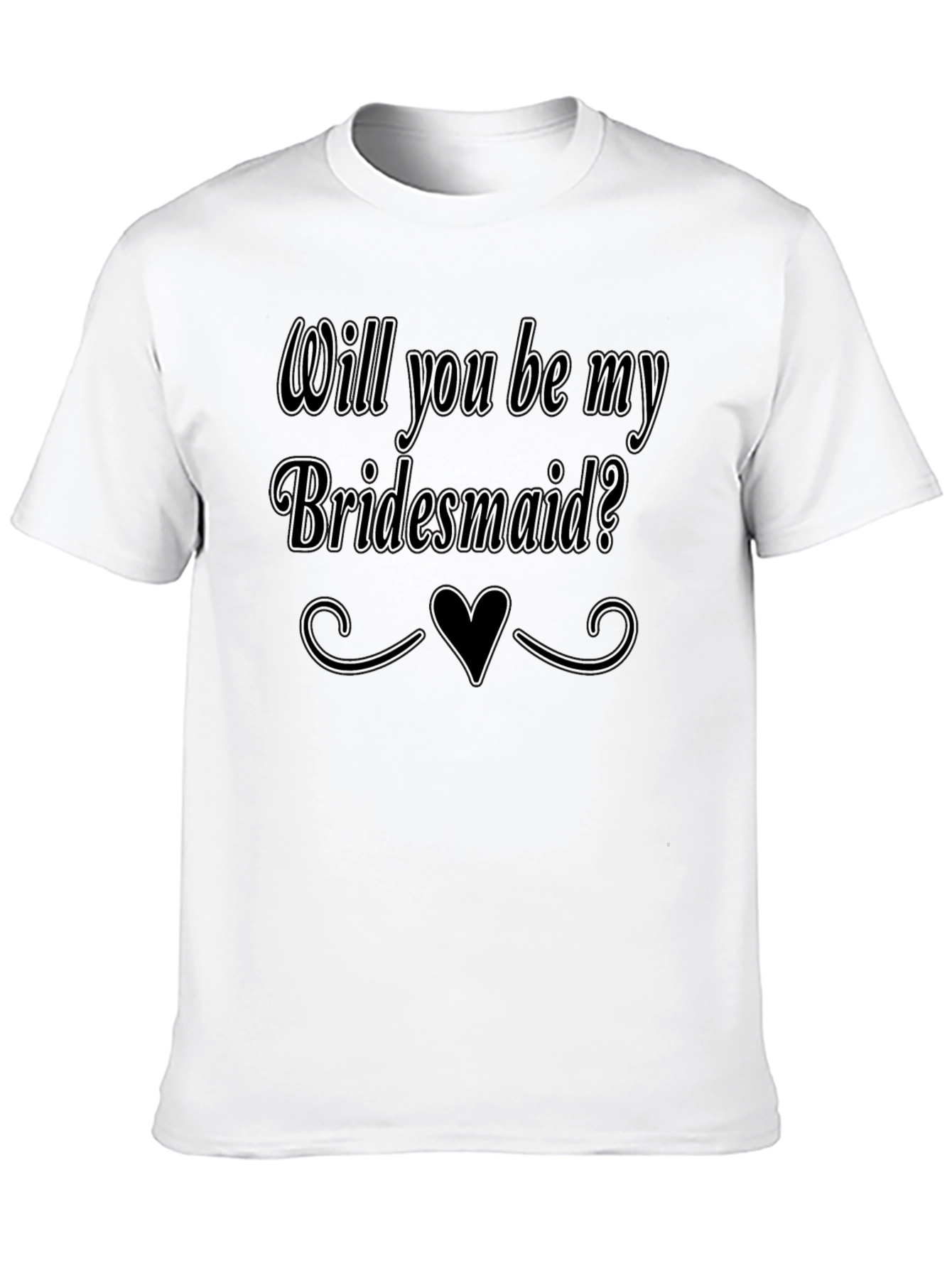 Will You Be My Bridesmaid T-Shirt