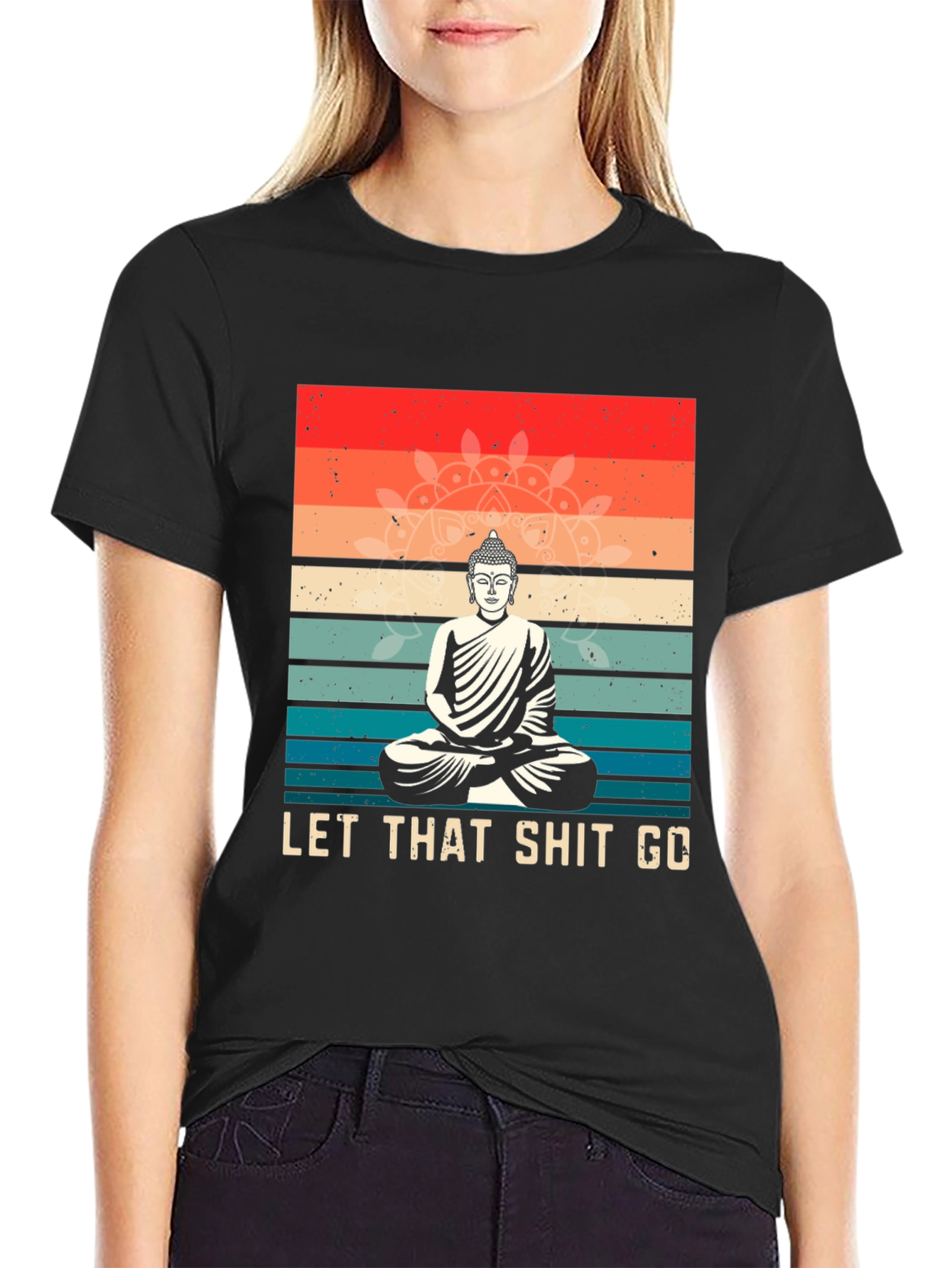 Let That Shit Go Buddha T-Shirt - Unisex