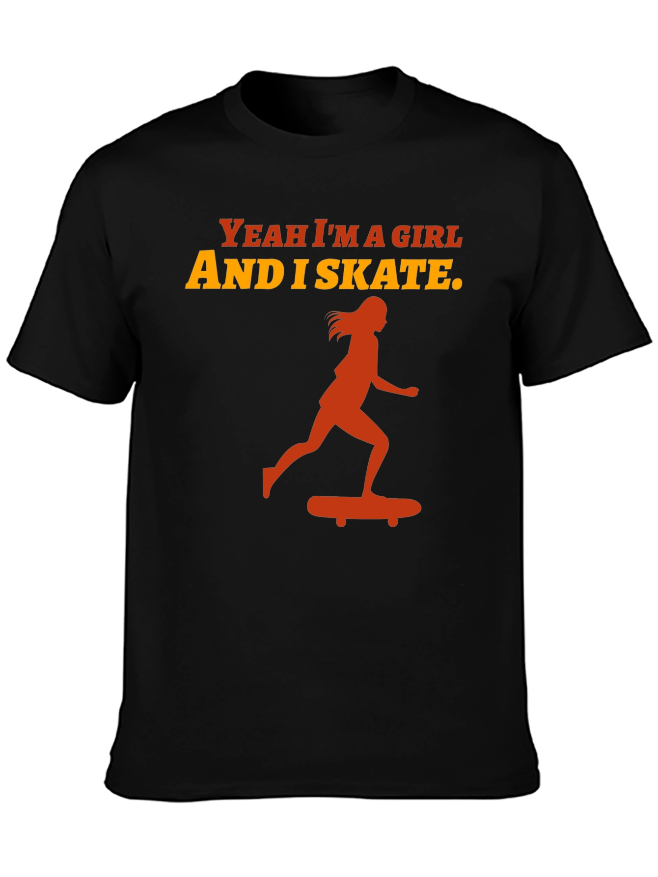 Yeah Im a Girl and I Skate T-Shirt
