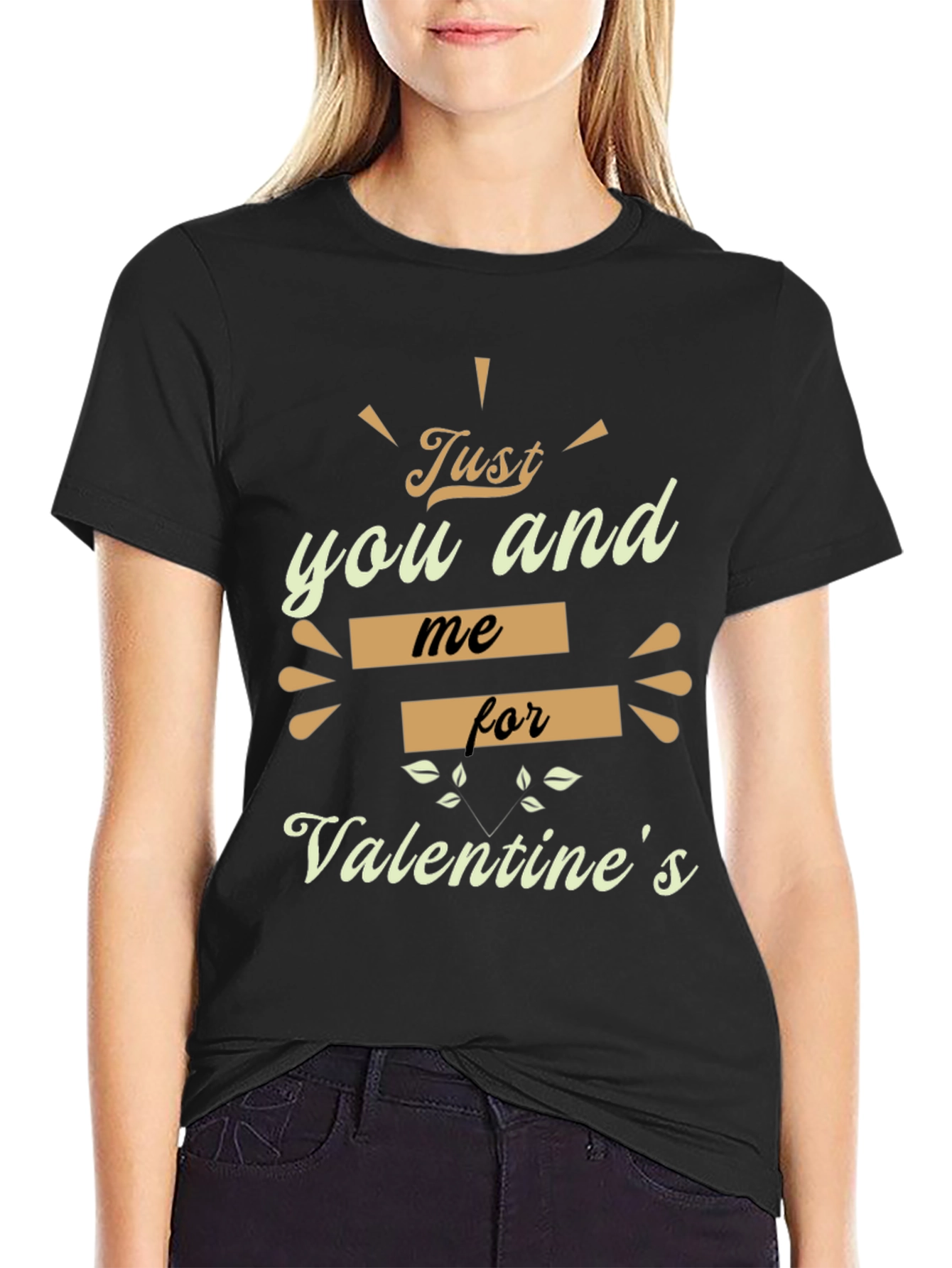 Valentines Day Just You And Me T-Shirt