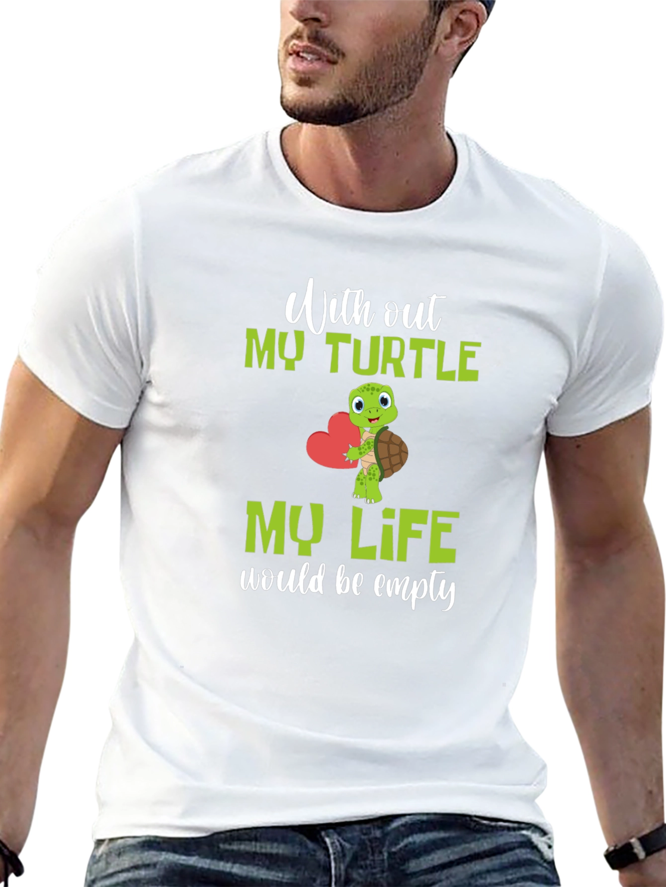 Turtle Lover T-Shirt: My Life Would Be Empty
