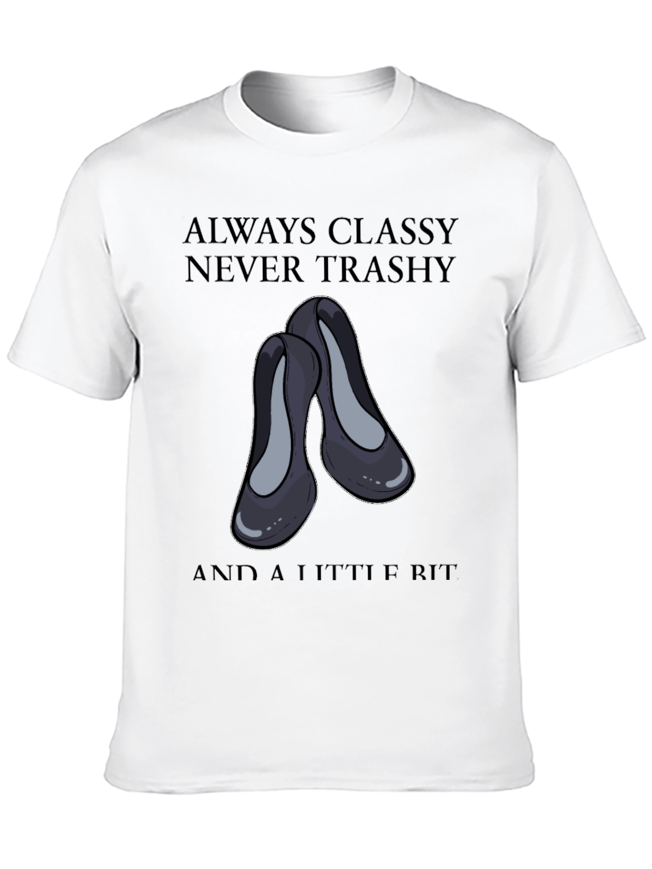 Classy & Sassy T-Shirt