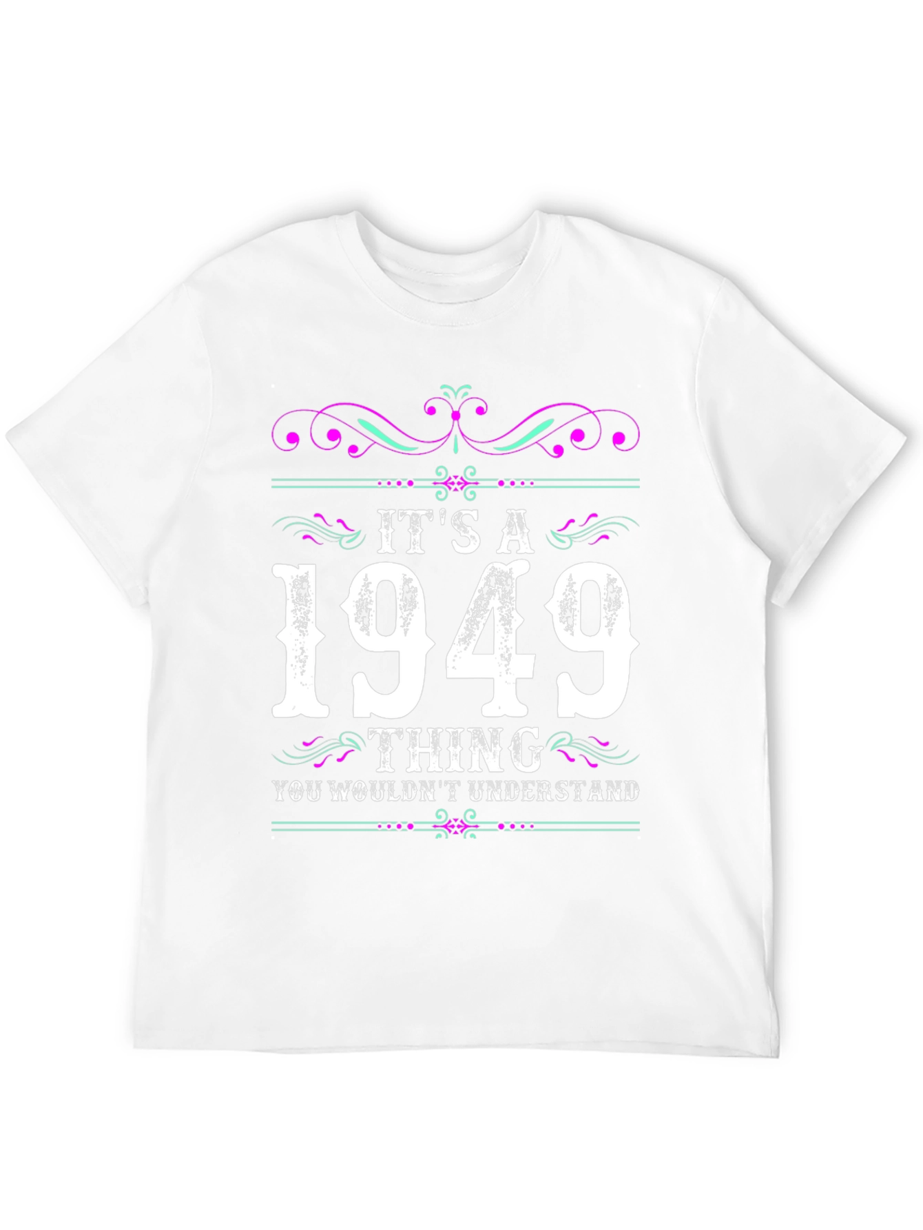 Its A 1949 Thing T-Shirt