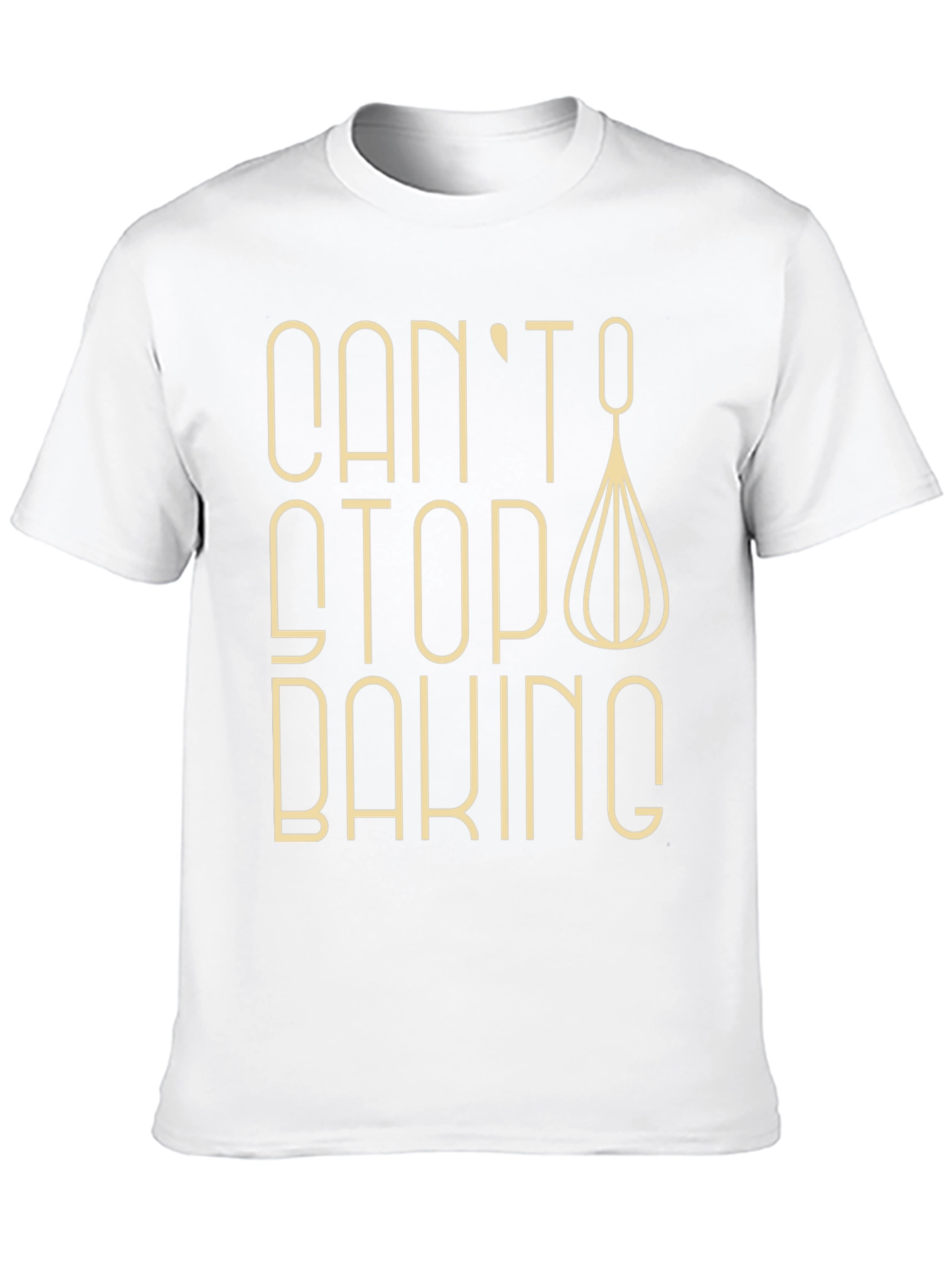 Cant Stop Baking T-Shirt - Whisk Design