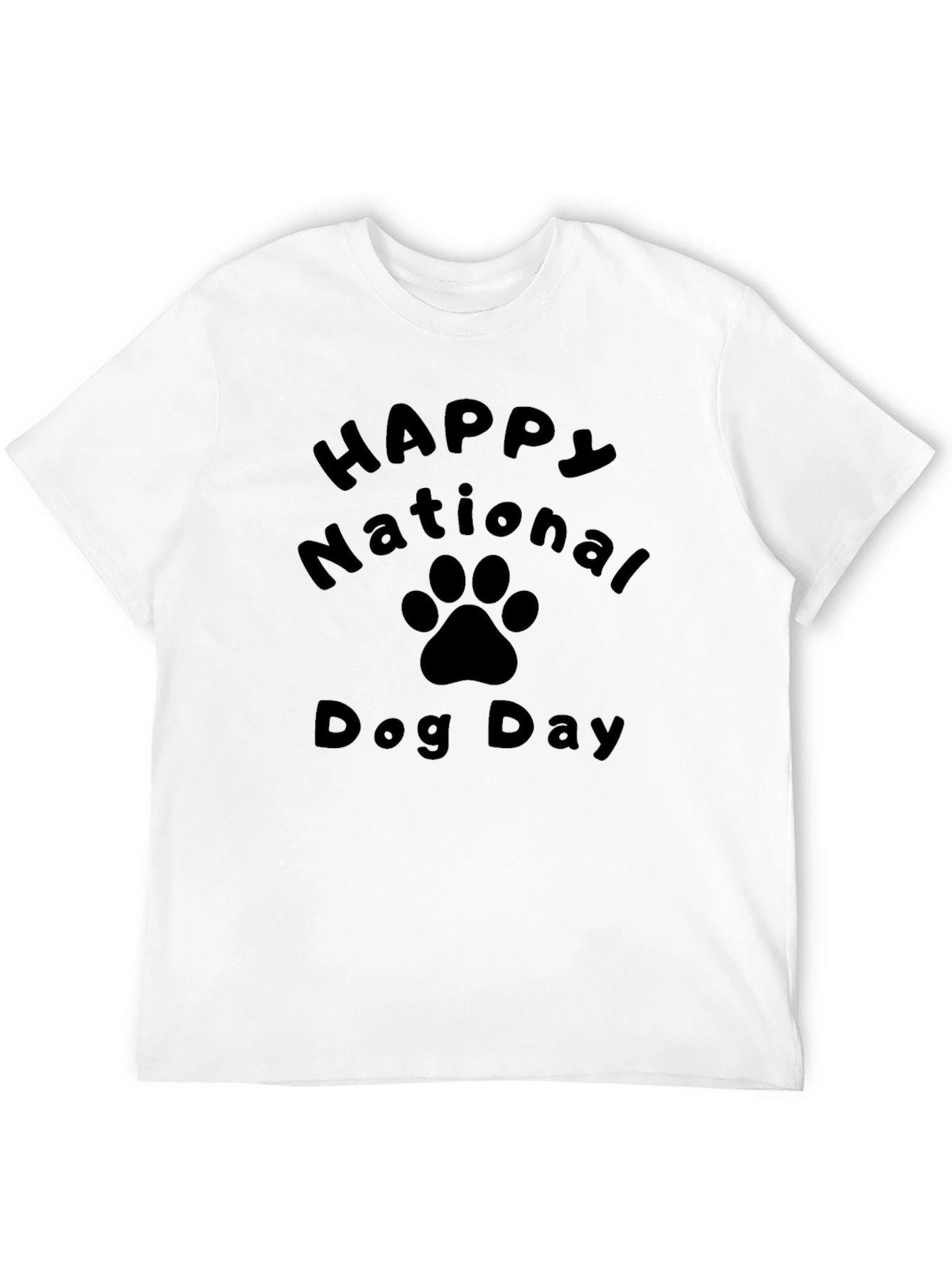 Happy National Dog Day Black T-Shirt