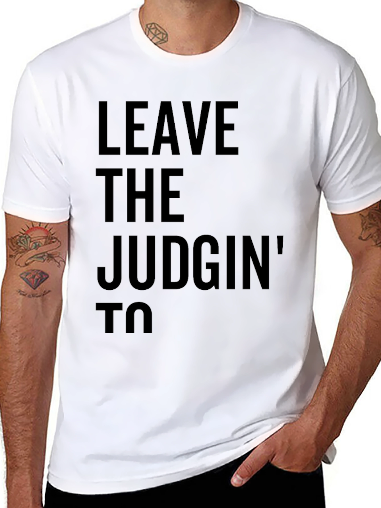 Leave the Judgin to Me Graphic Tee