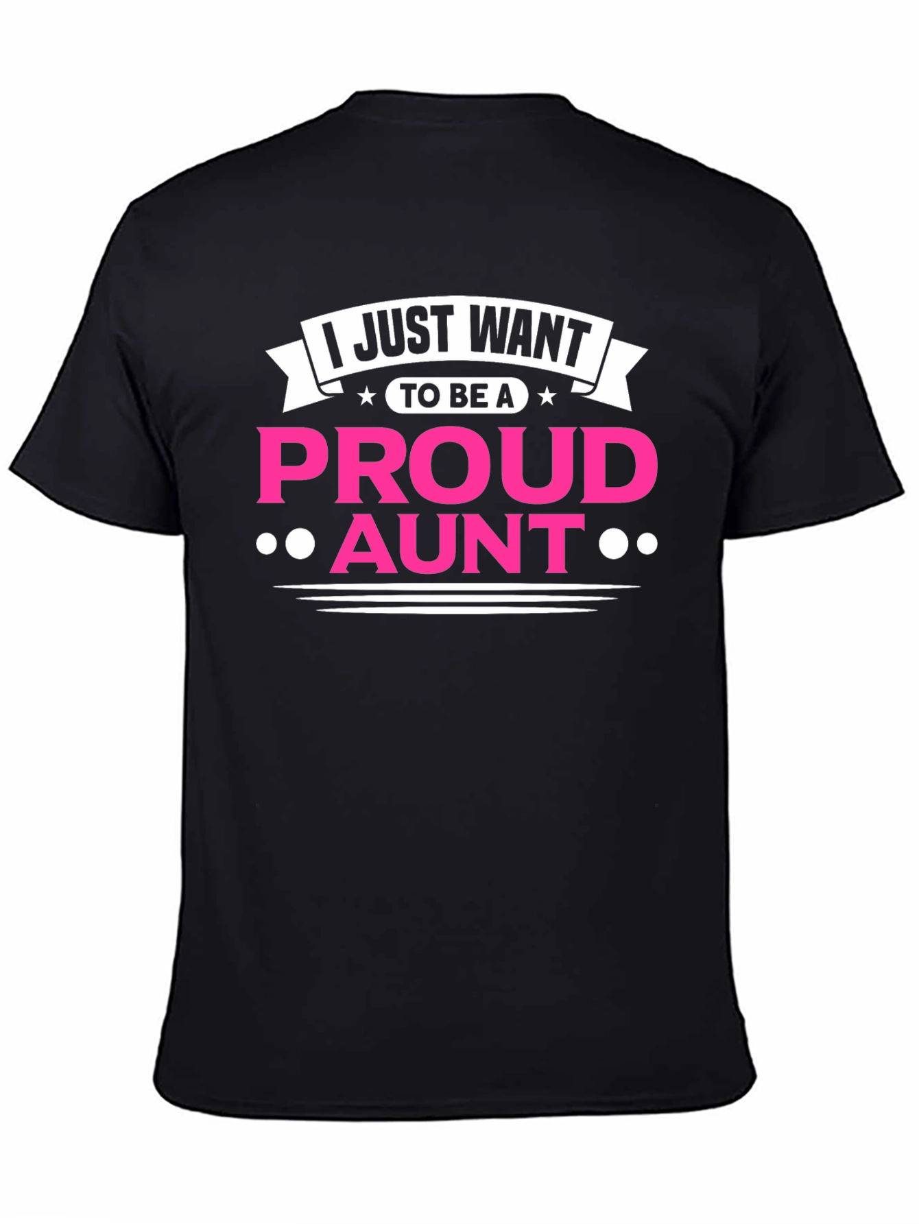 Proud Aunt T-Shirt - Black Cotton Tee
