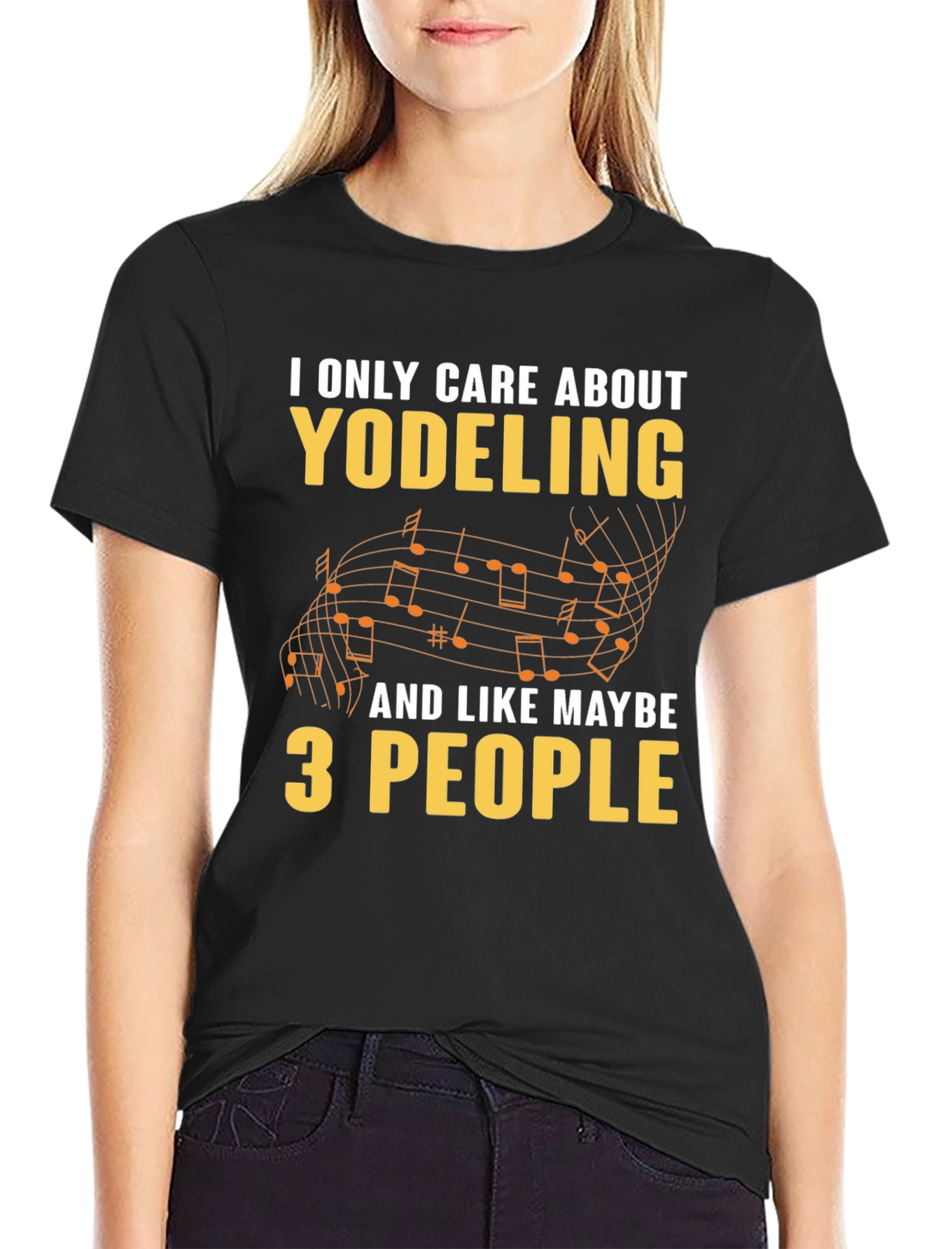 Yodeling Fan T-Shirt - I Only Care About Yodeling